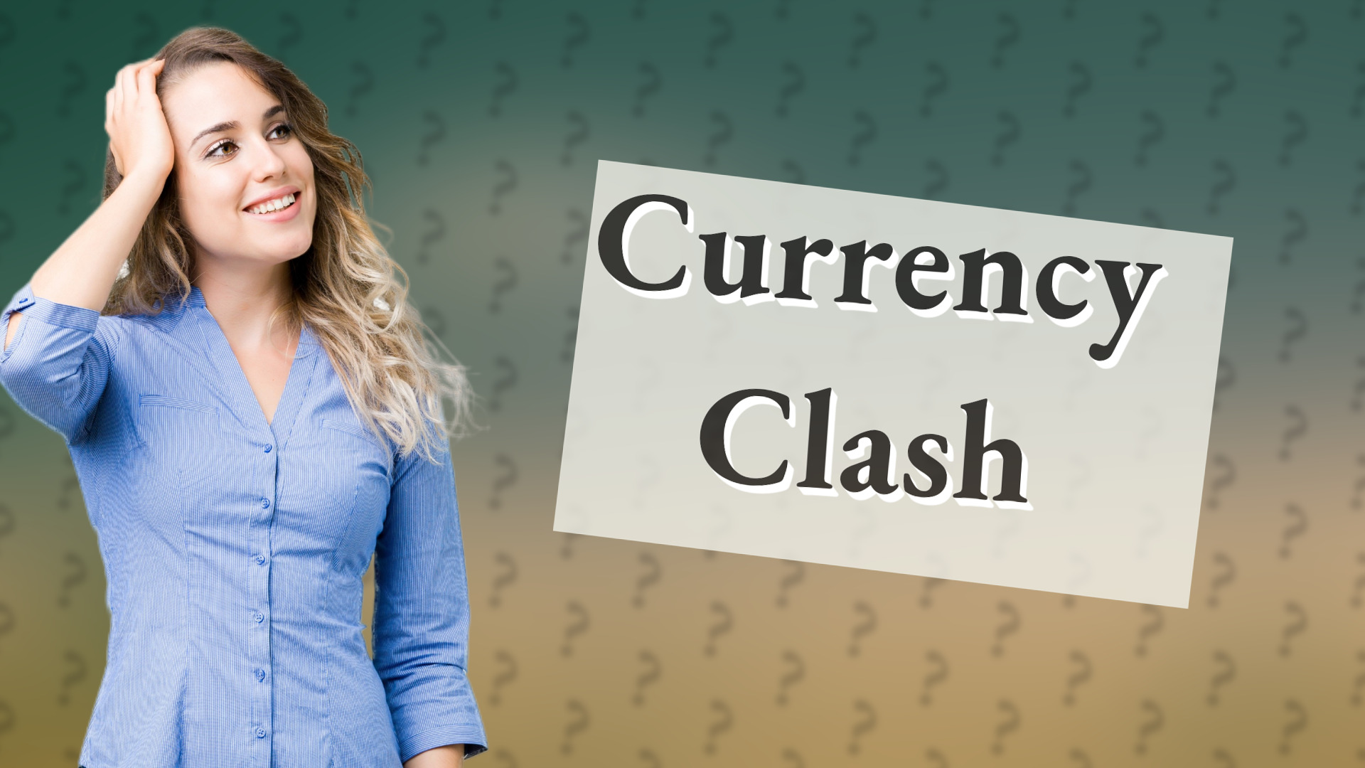 Currency Clash