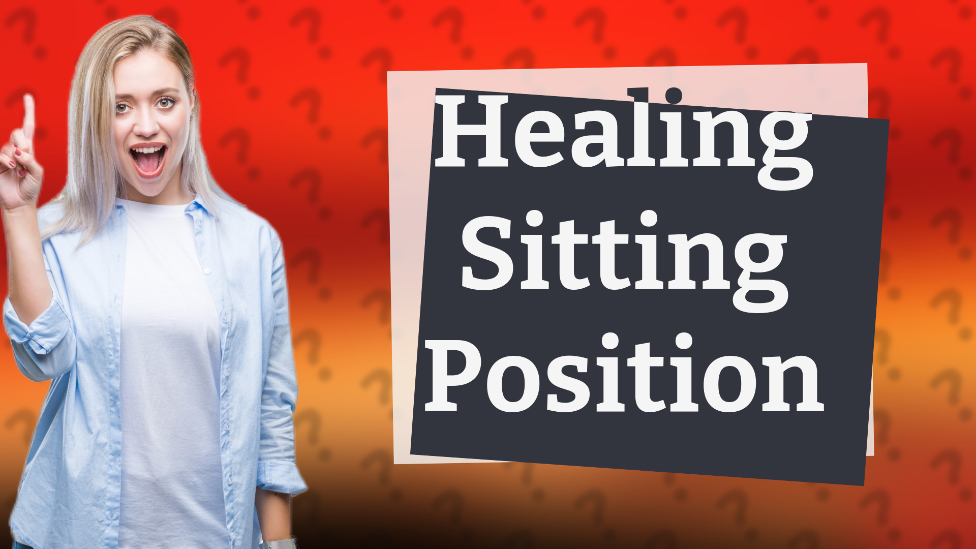 Healing Sitting Position