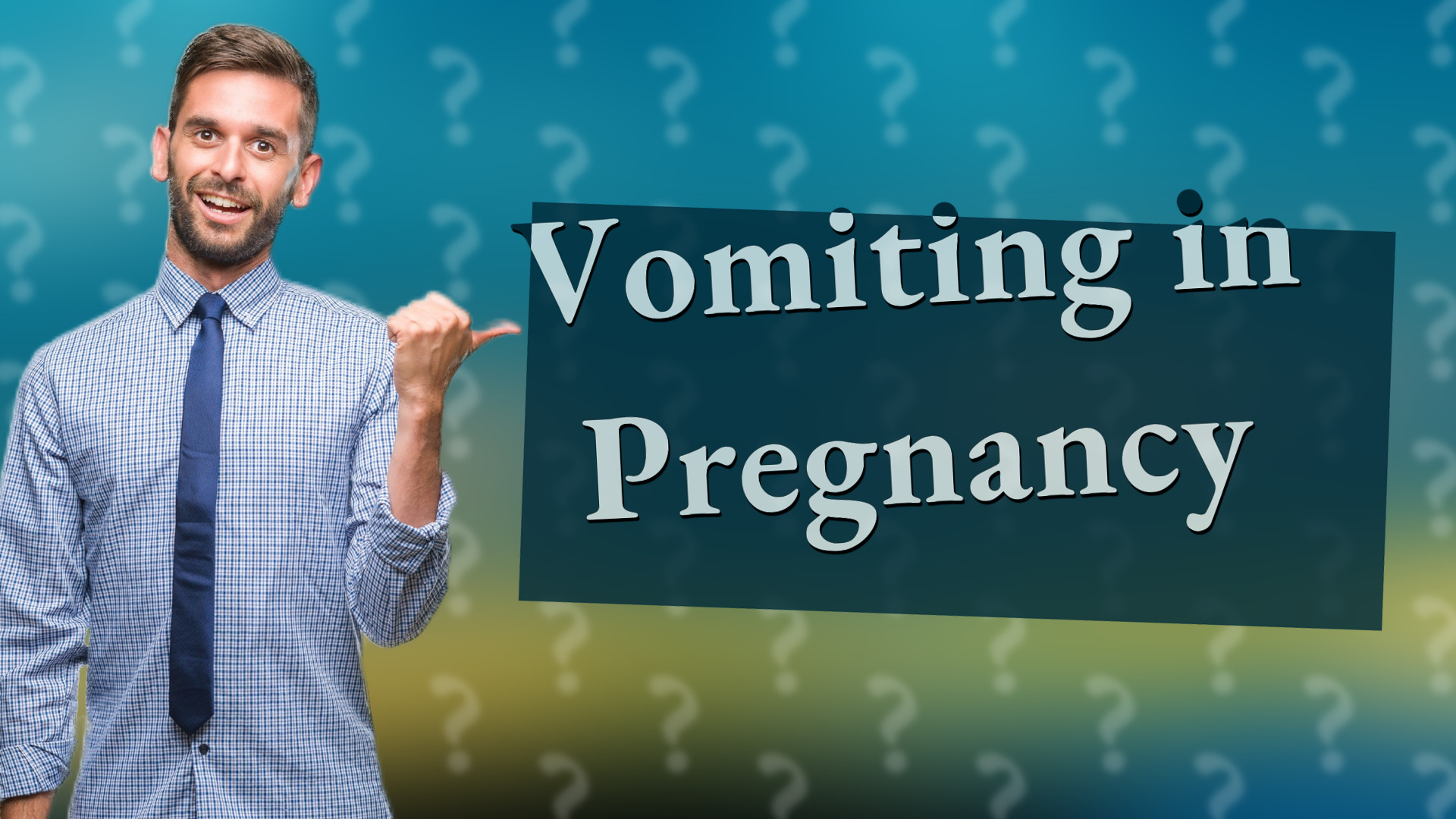 Vomiting in Pregnancy