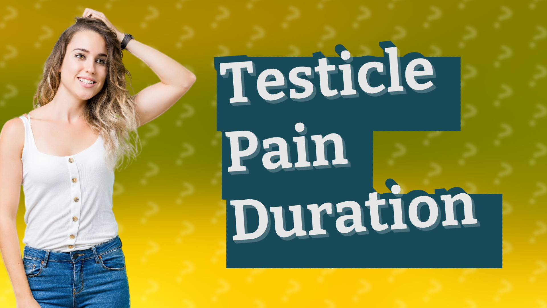 Testicle Pain Duration