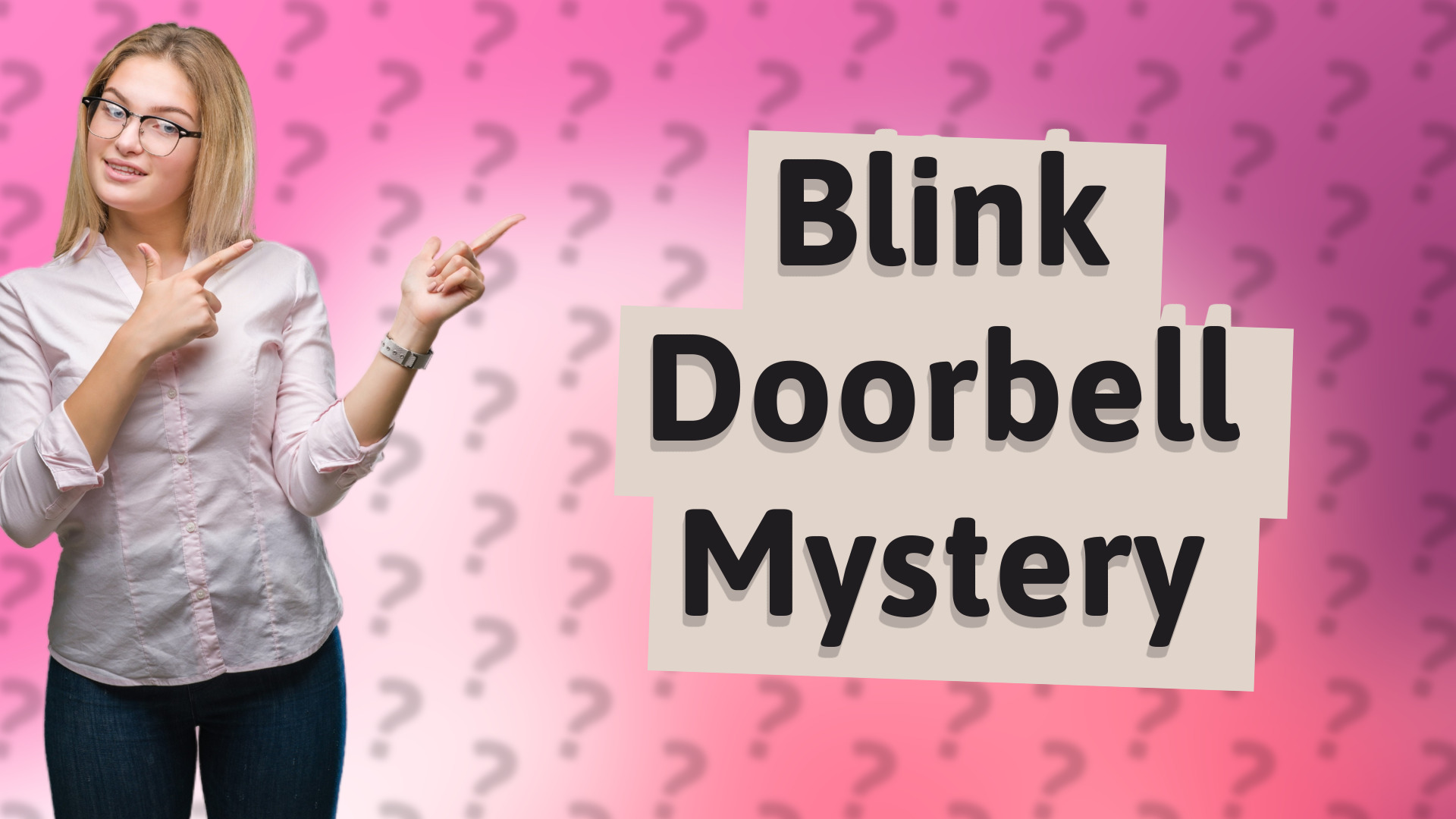Blink Doorbell Mystery