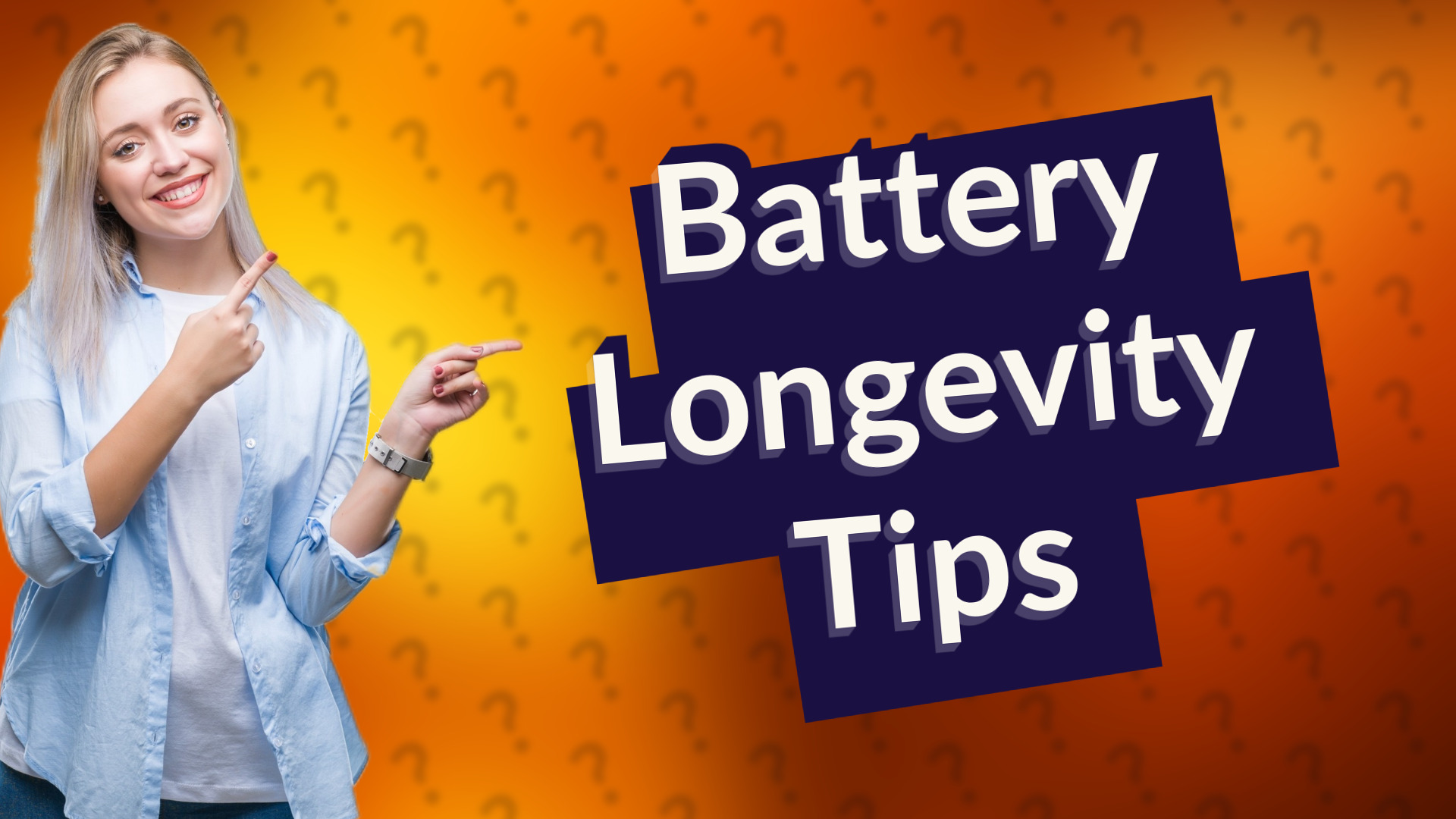 Battery Longevity Tips
