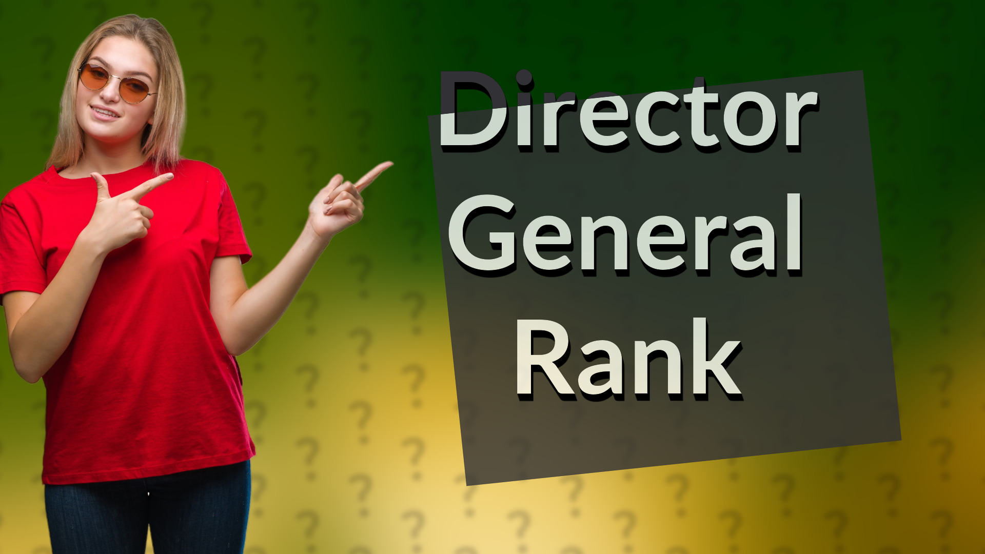 Director General Rank
