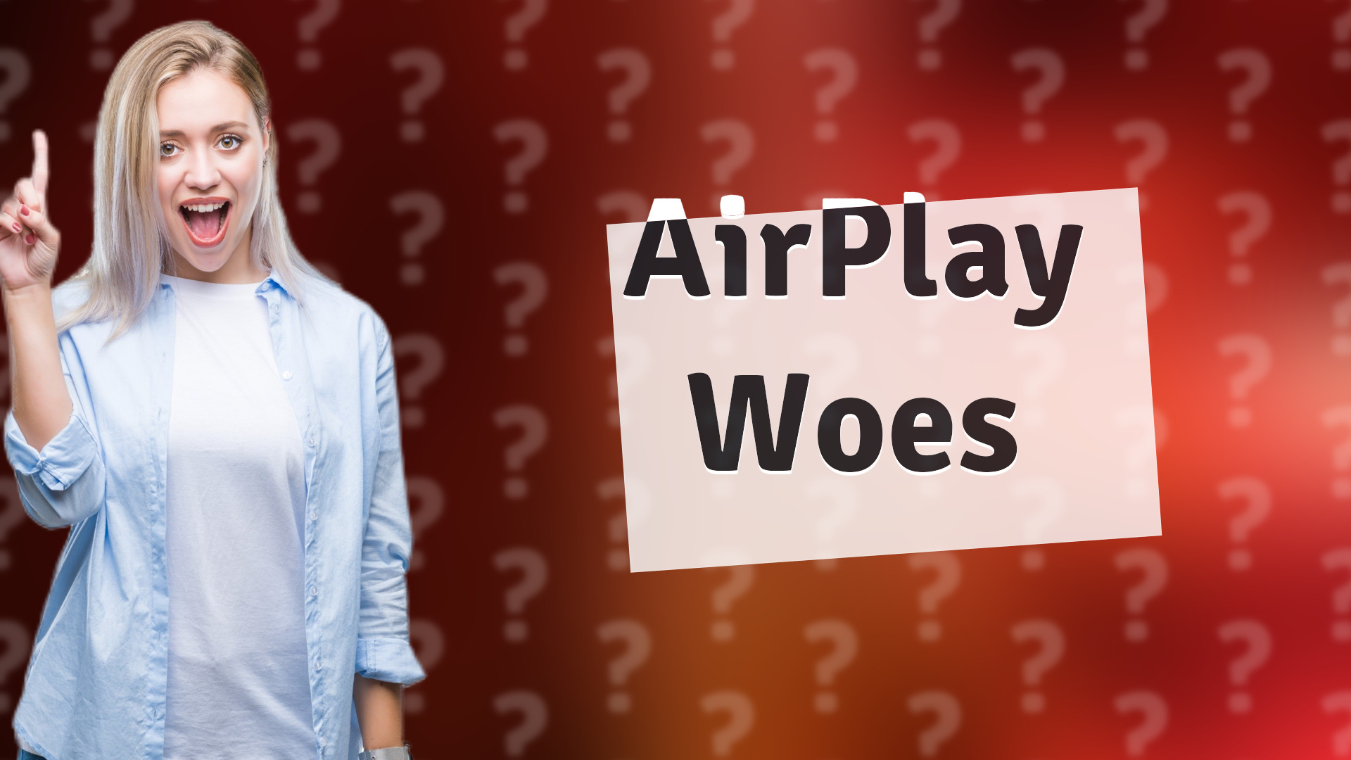 AirPlay Woes