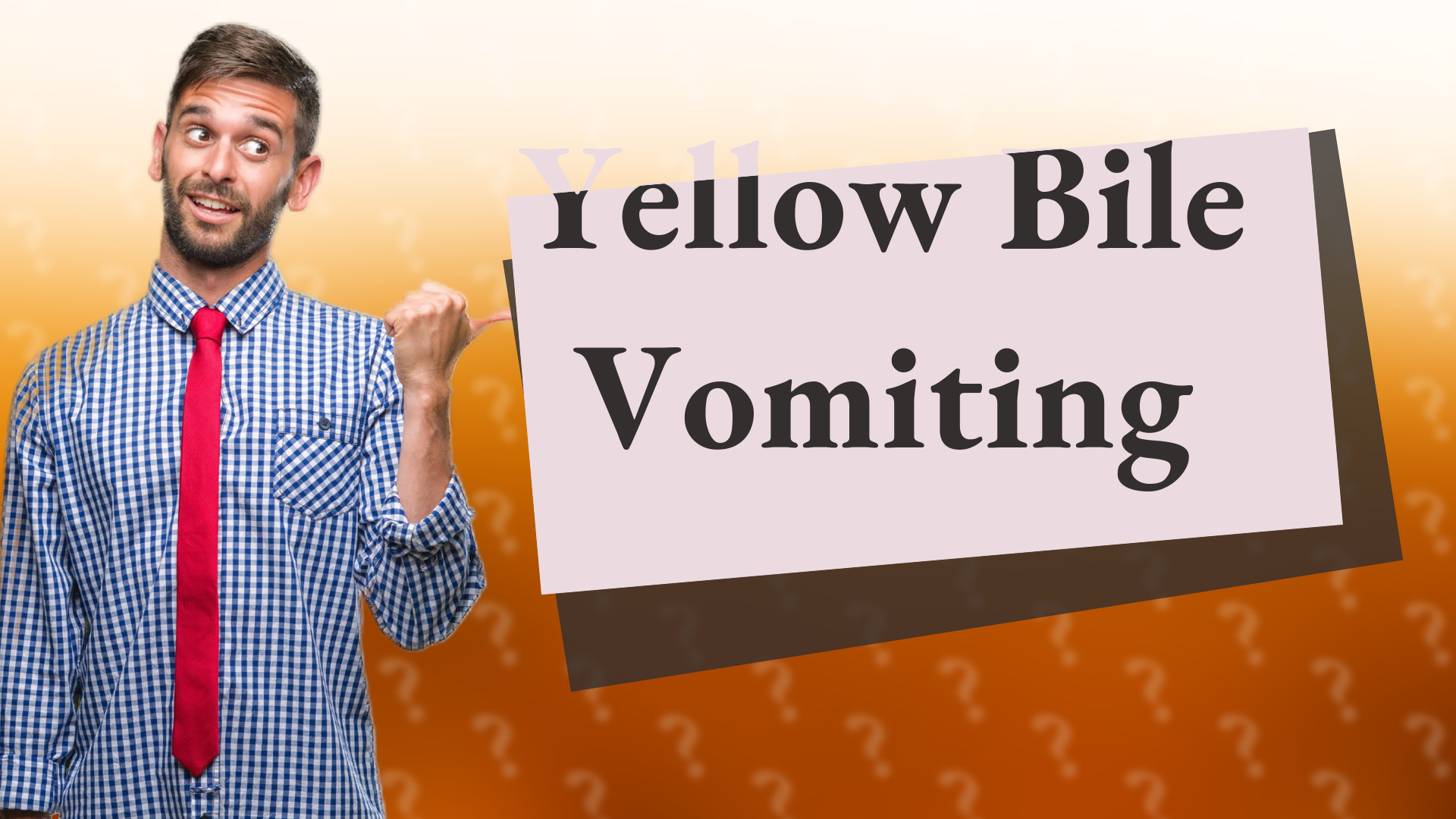 Yellow Bile Vomiting