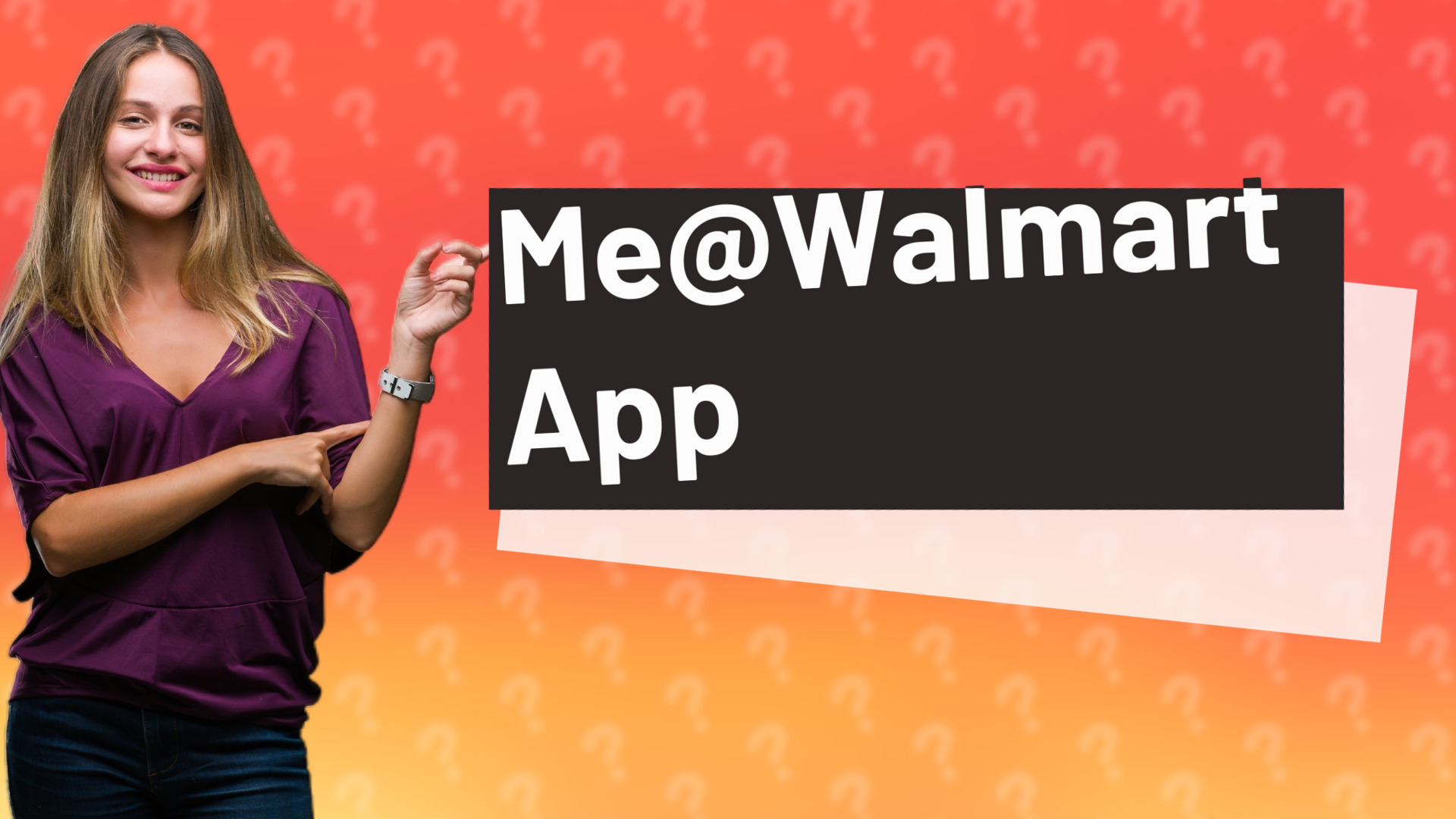 Me@Walmart App