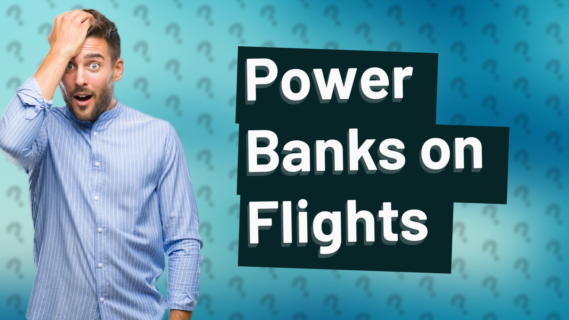 Power Banks on Flights