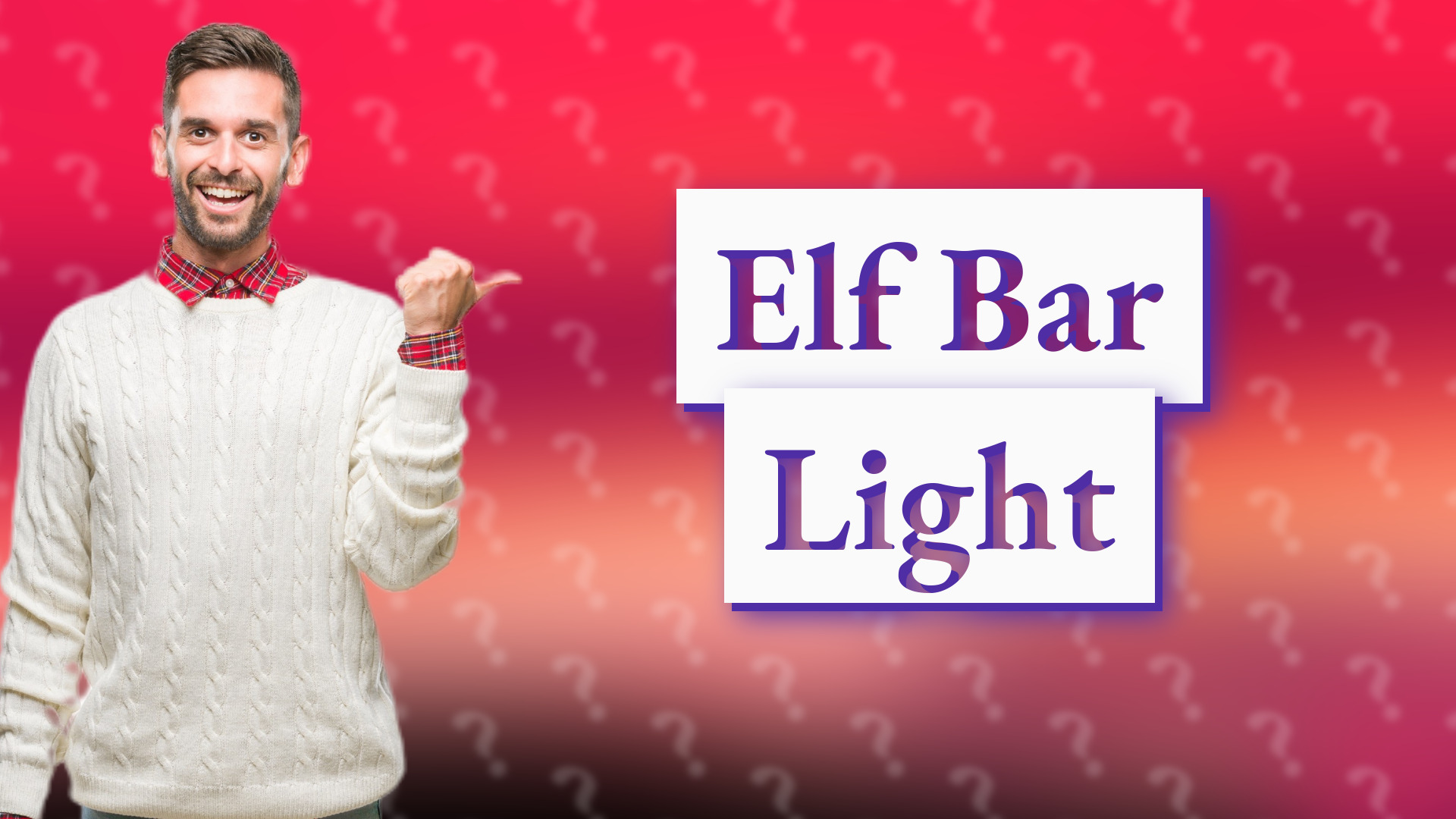 Elf Bar Light