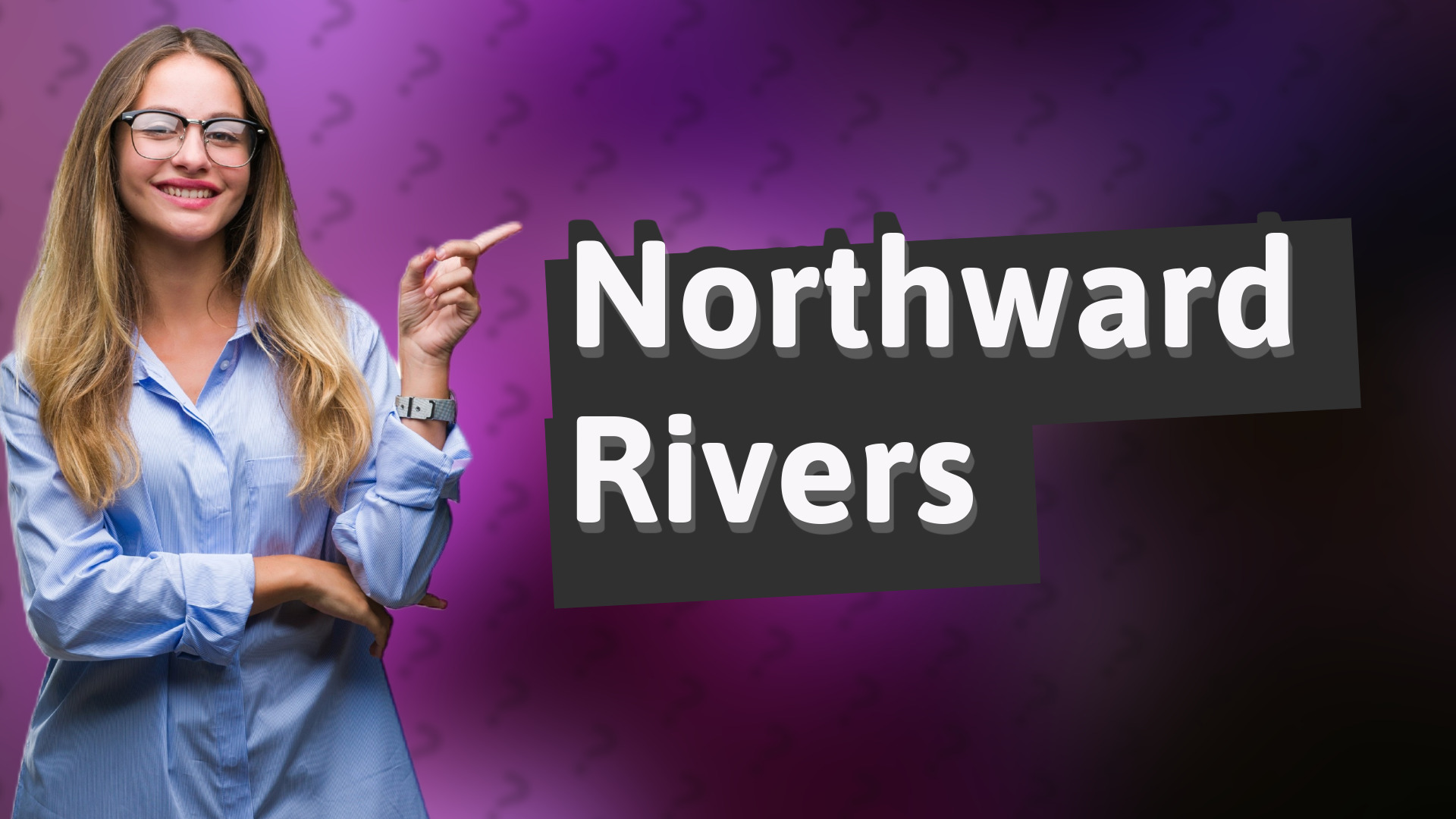 Northward Rivers