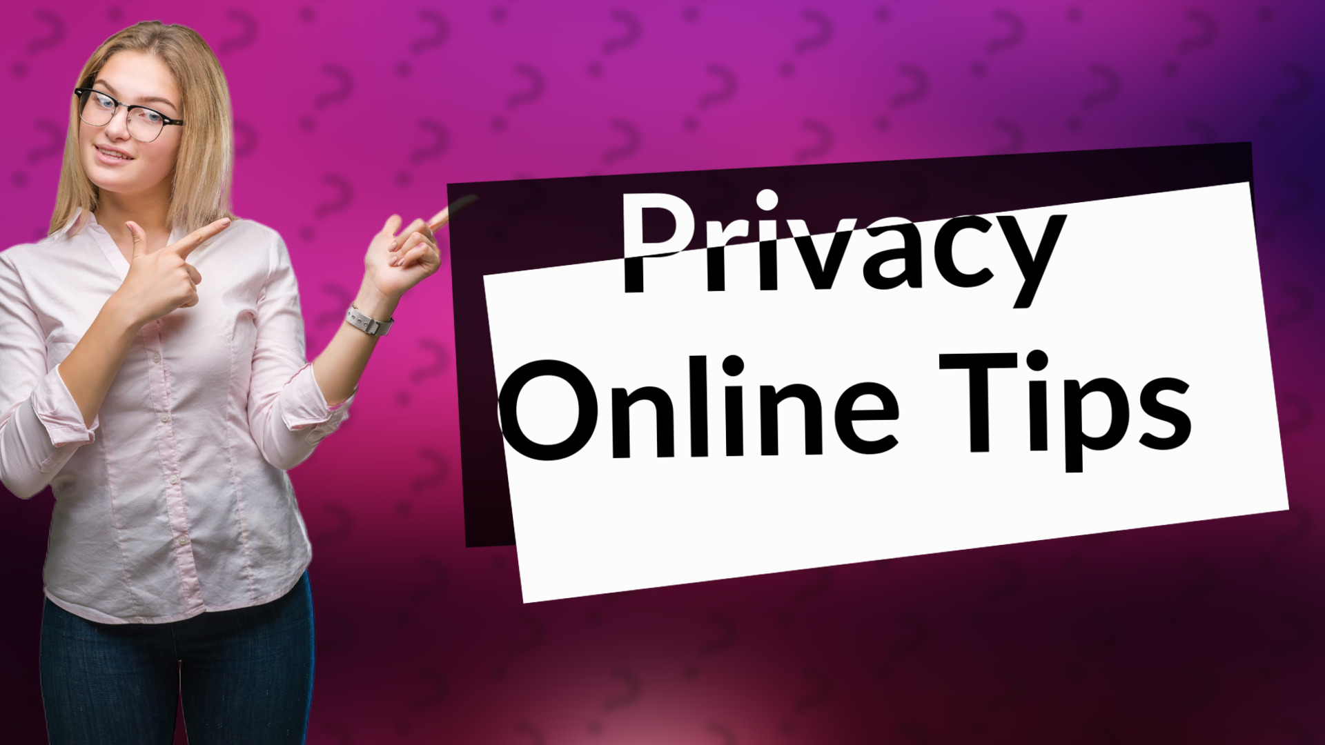 Privacy Online Tips