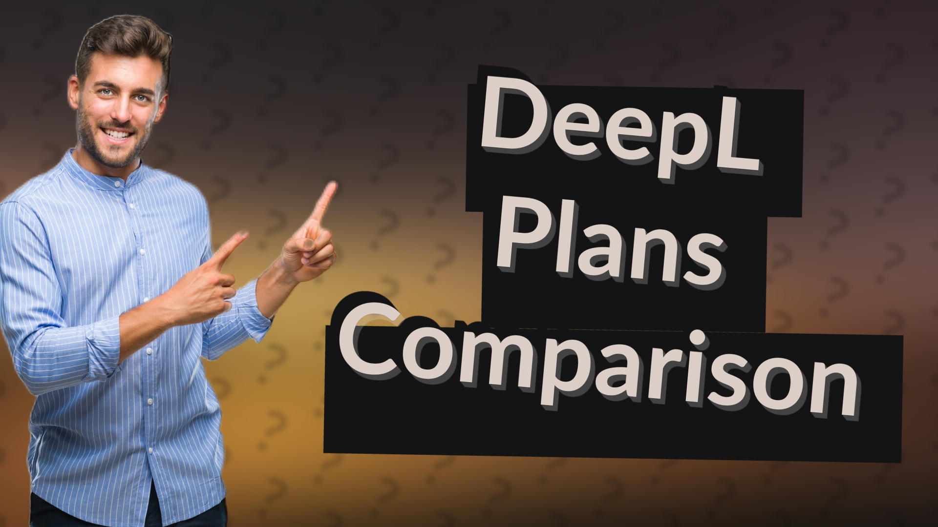 DeepL Plans Comparison