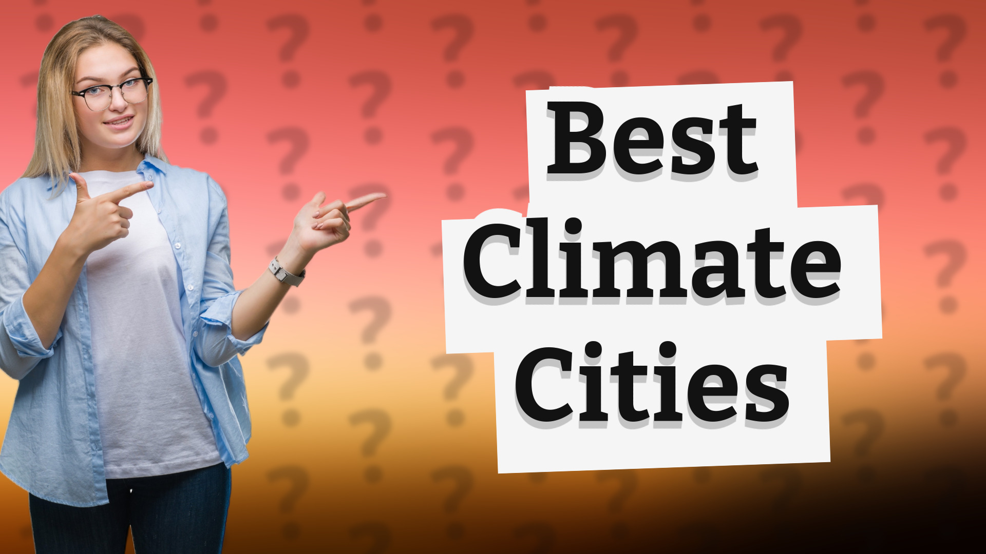 Best Climate Cities