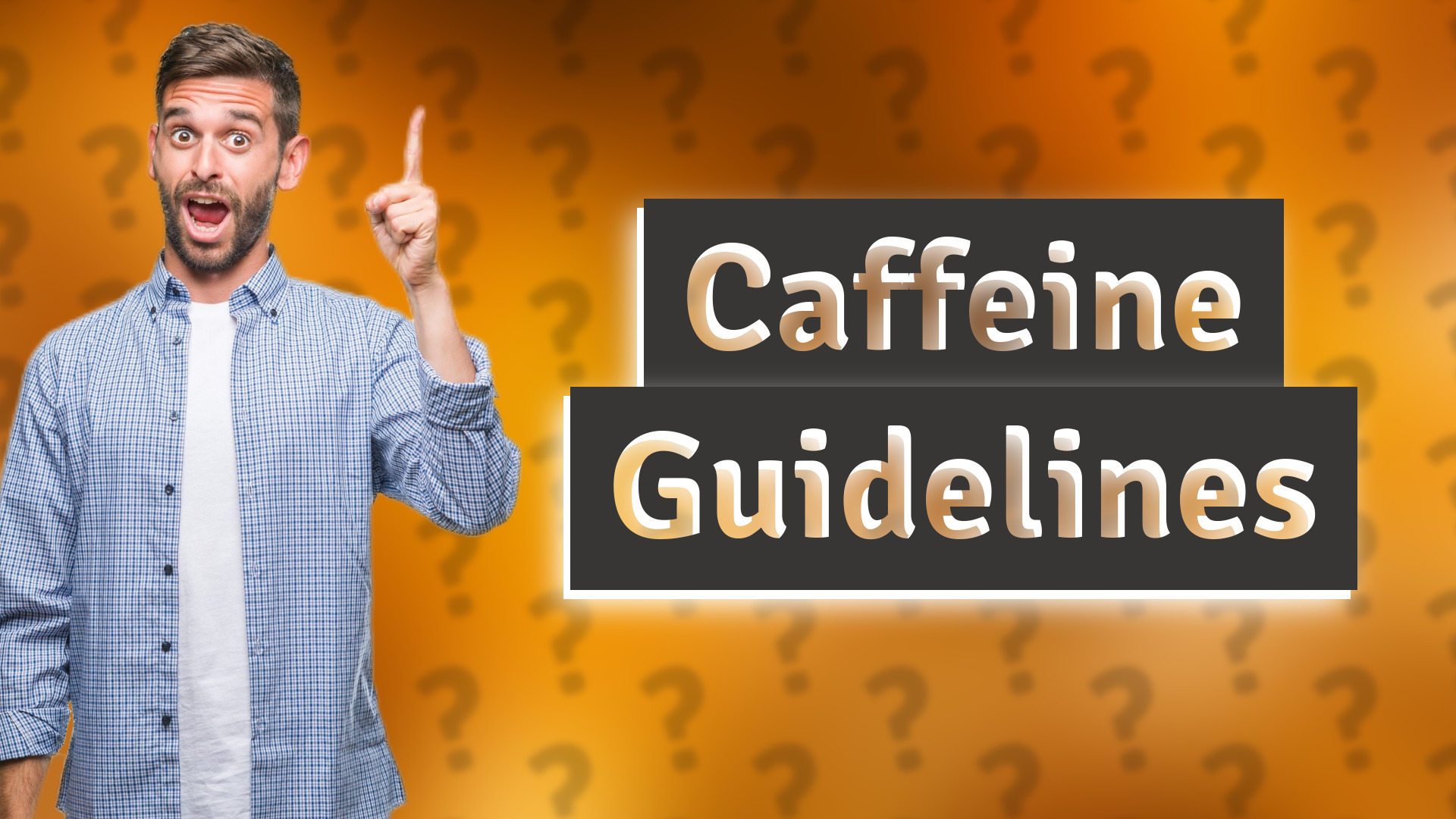 Caffeine Guidelines