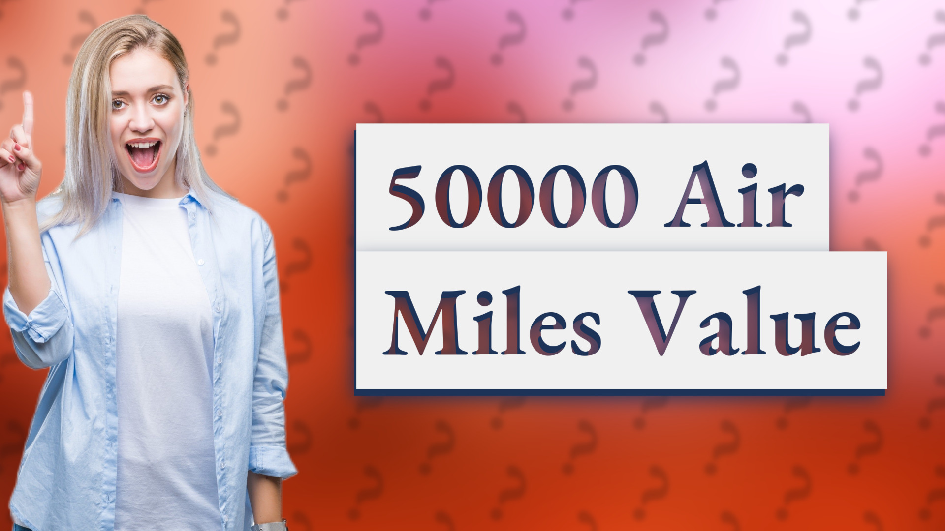 50000 Air Miles Value