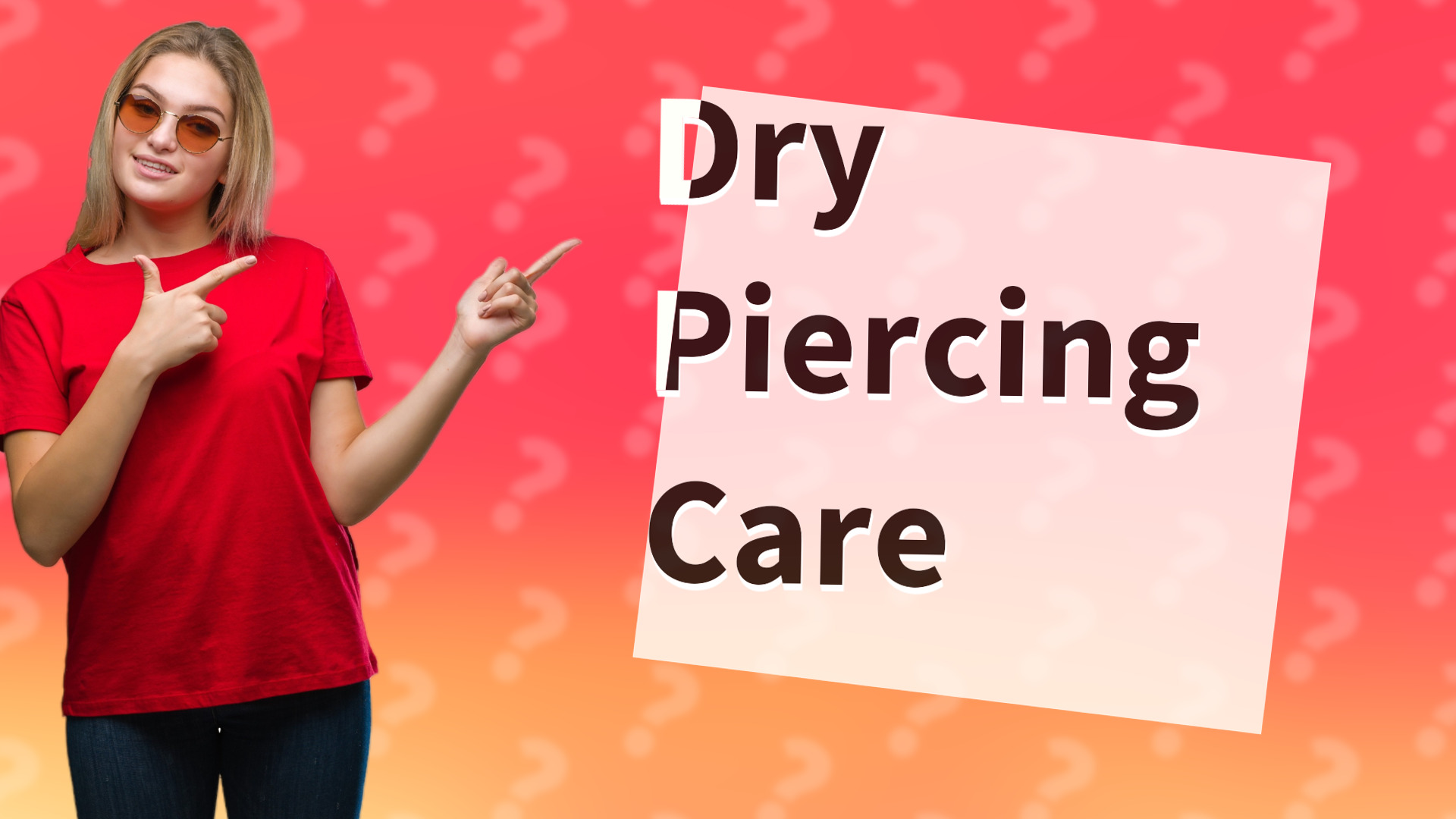 Dry Piercing Care