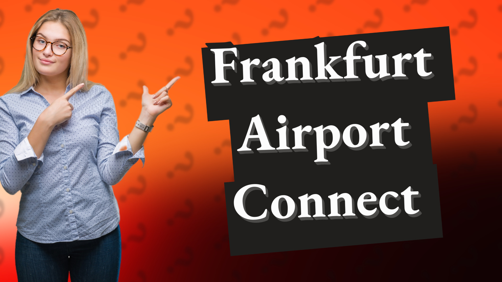 Frankfurt Airport Connect