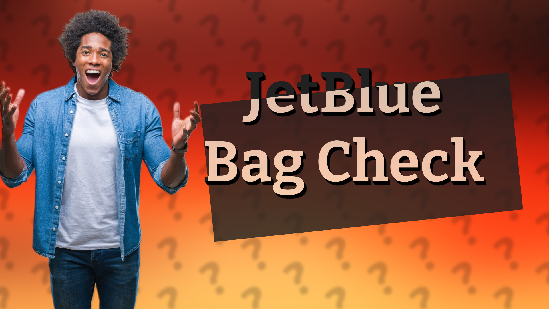 JetBlue Bag Check