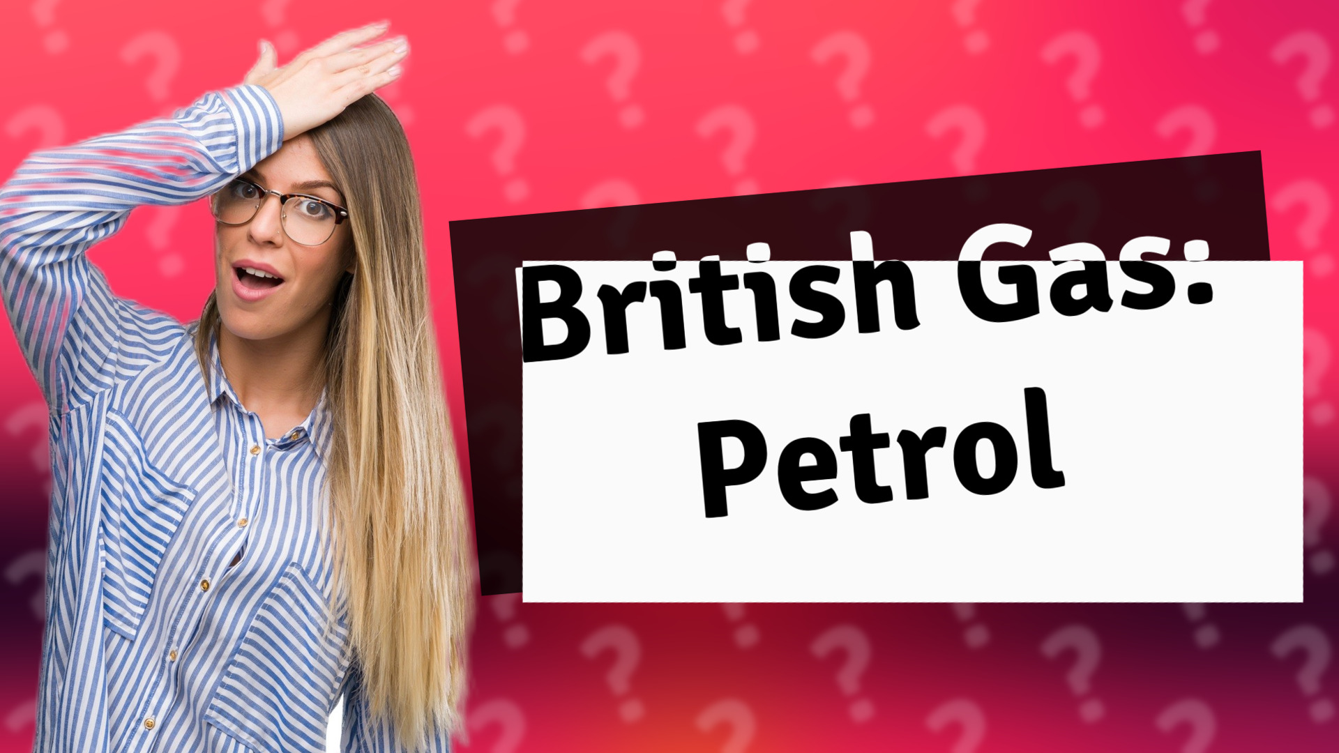 British Gas: Petrol