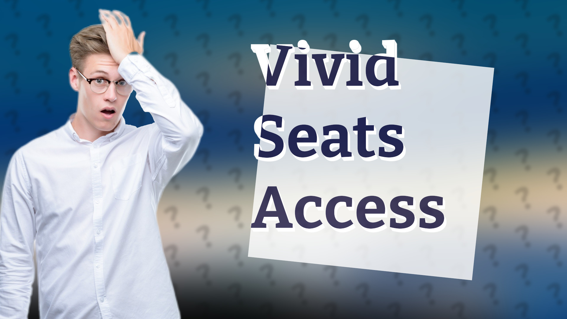 Vivid Seats Access