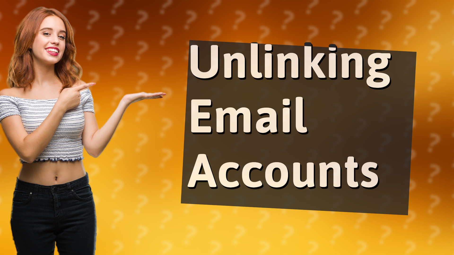 Unlinking Email Accounts