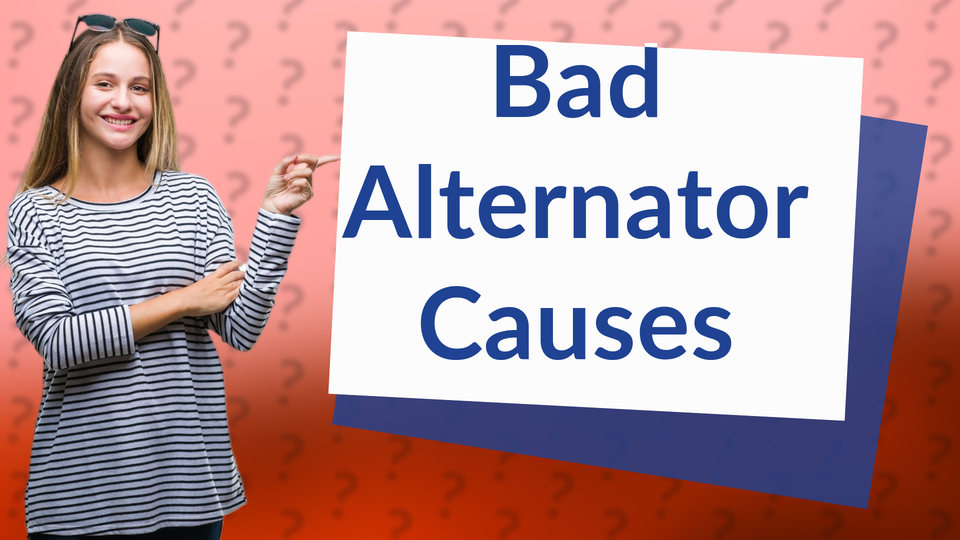 Bad Alternator Causes
