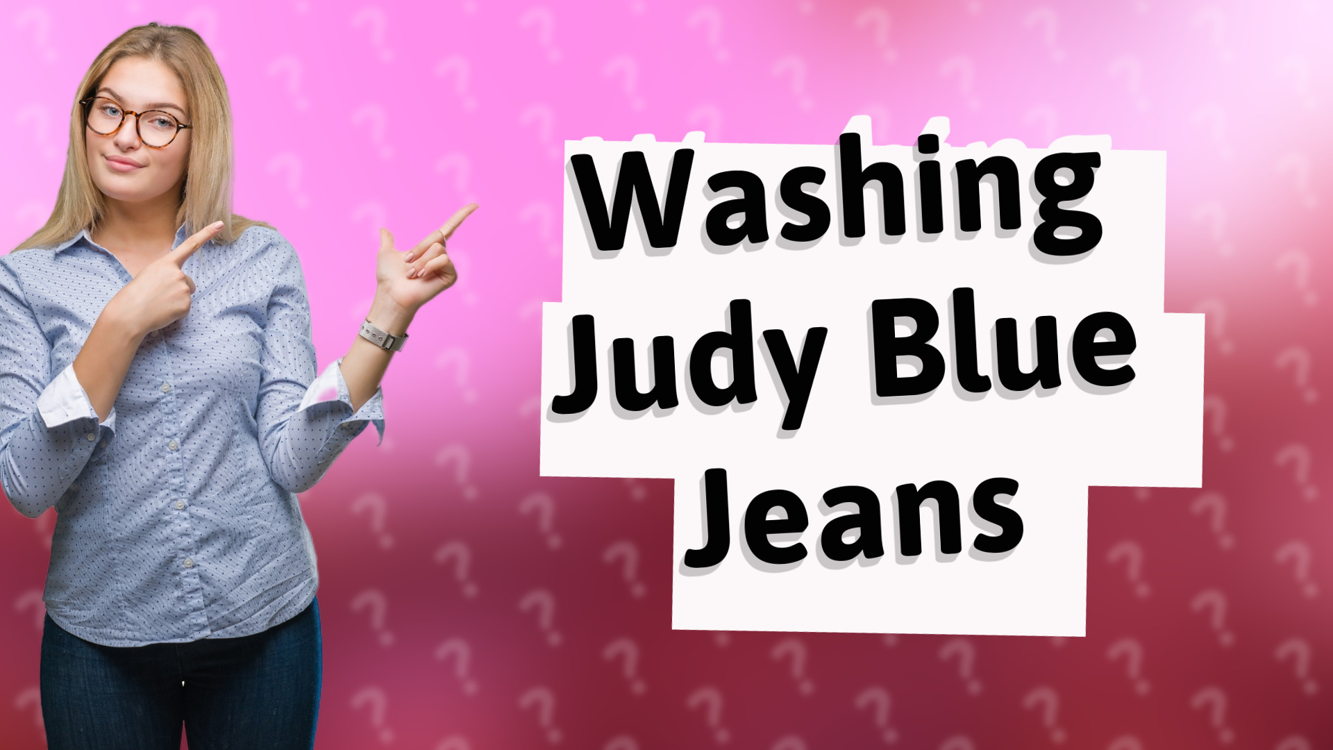 Washing Judy Blue Jeans