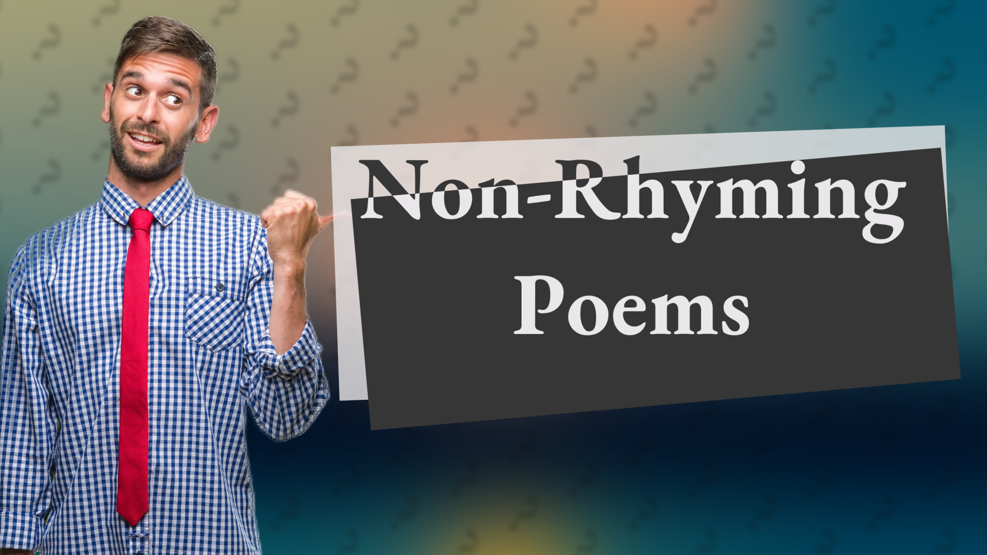Non-Rhyming Poems