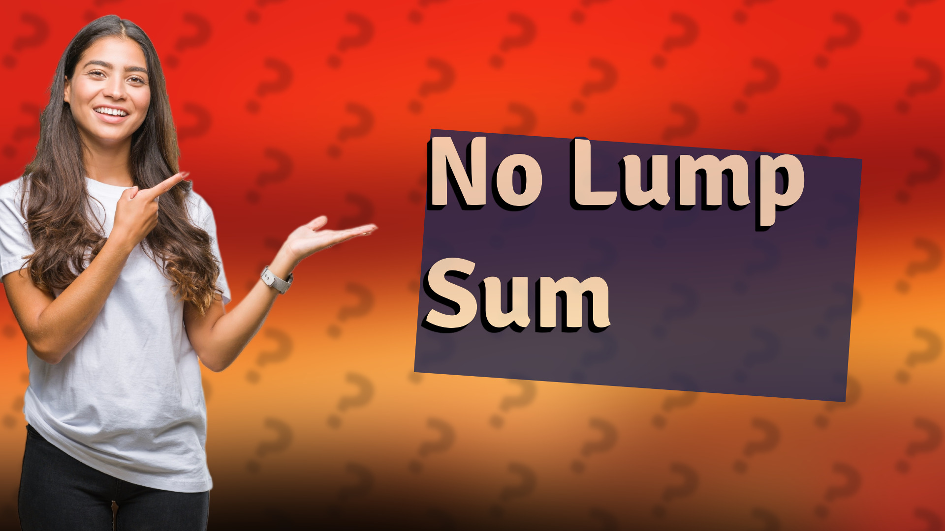 No Lump Sum