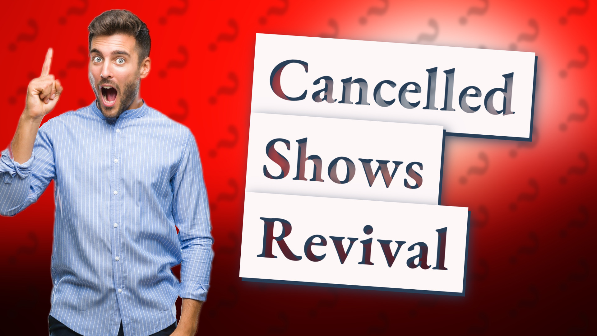 Cancelled Shows Revival