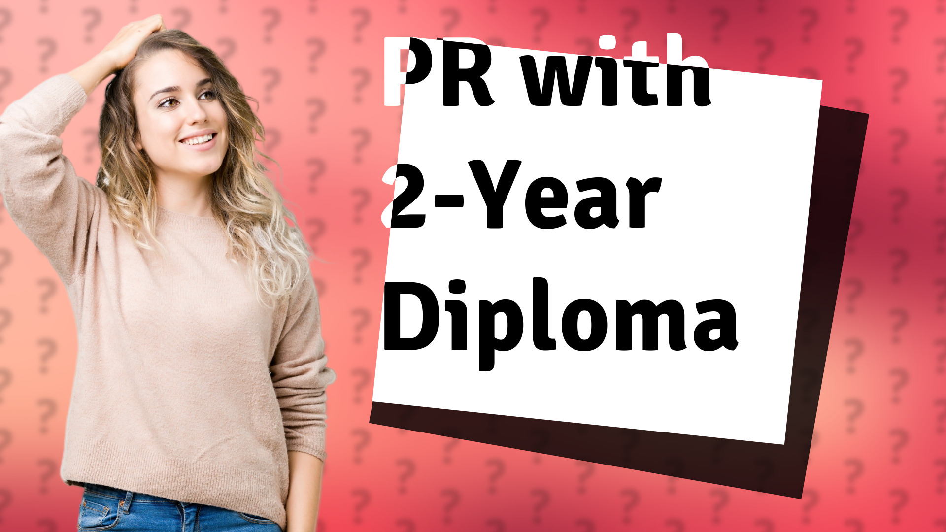 PR with 2-Year Diploma