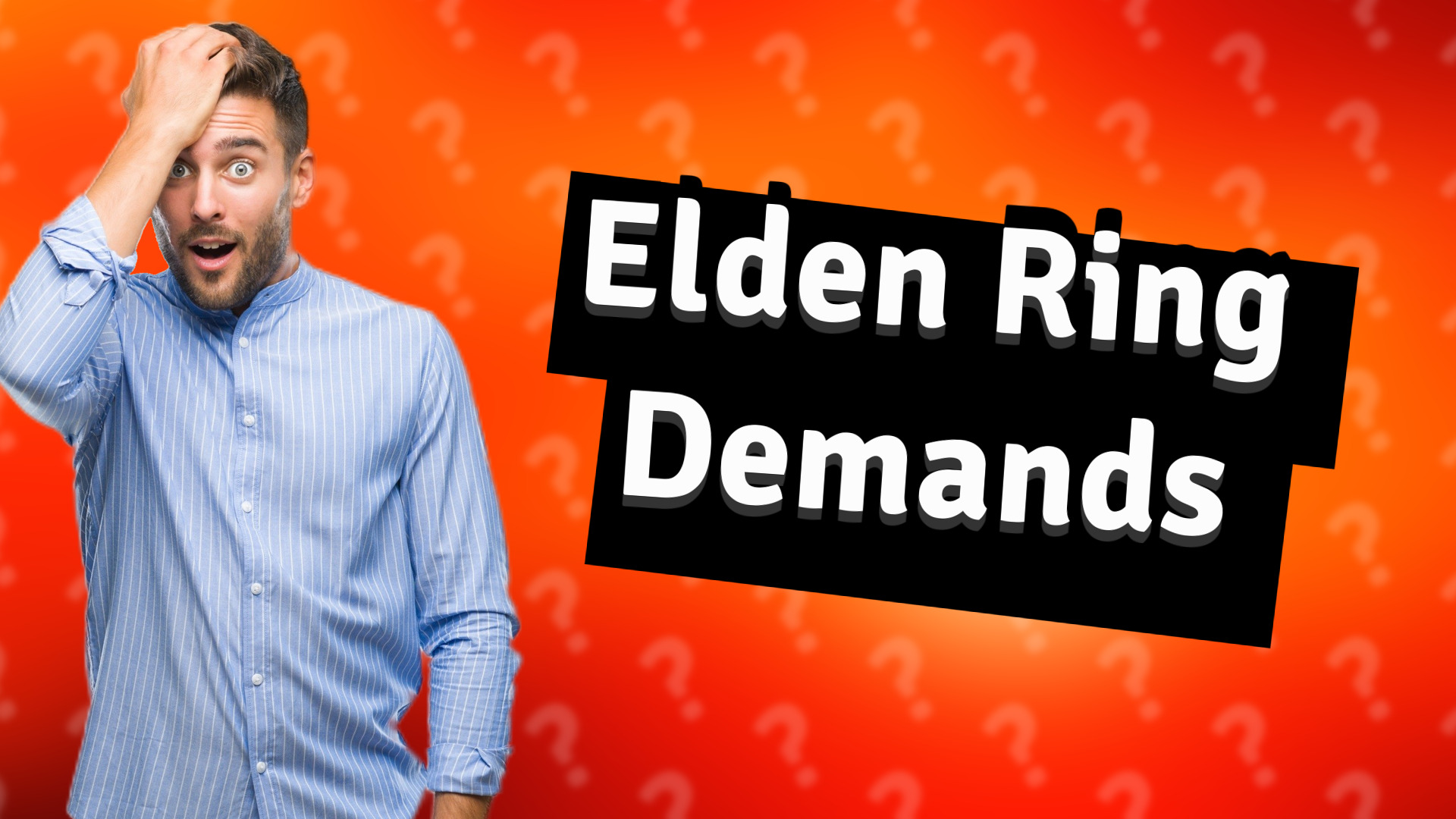 Elden Ring Demands