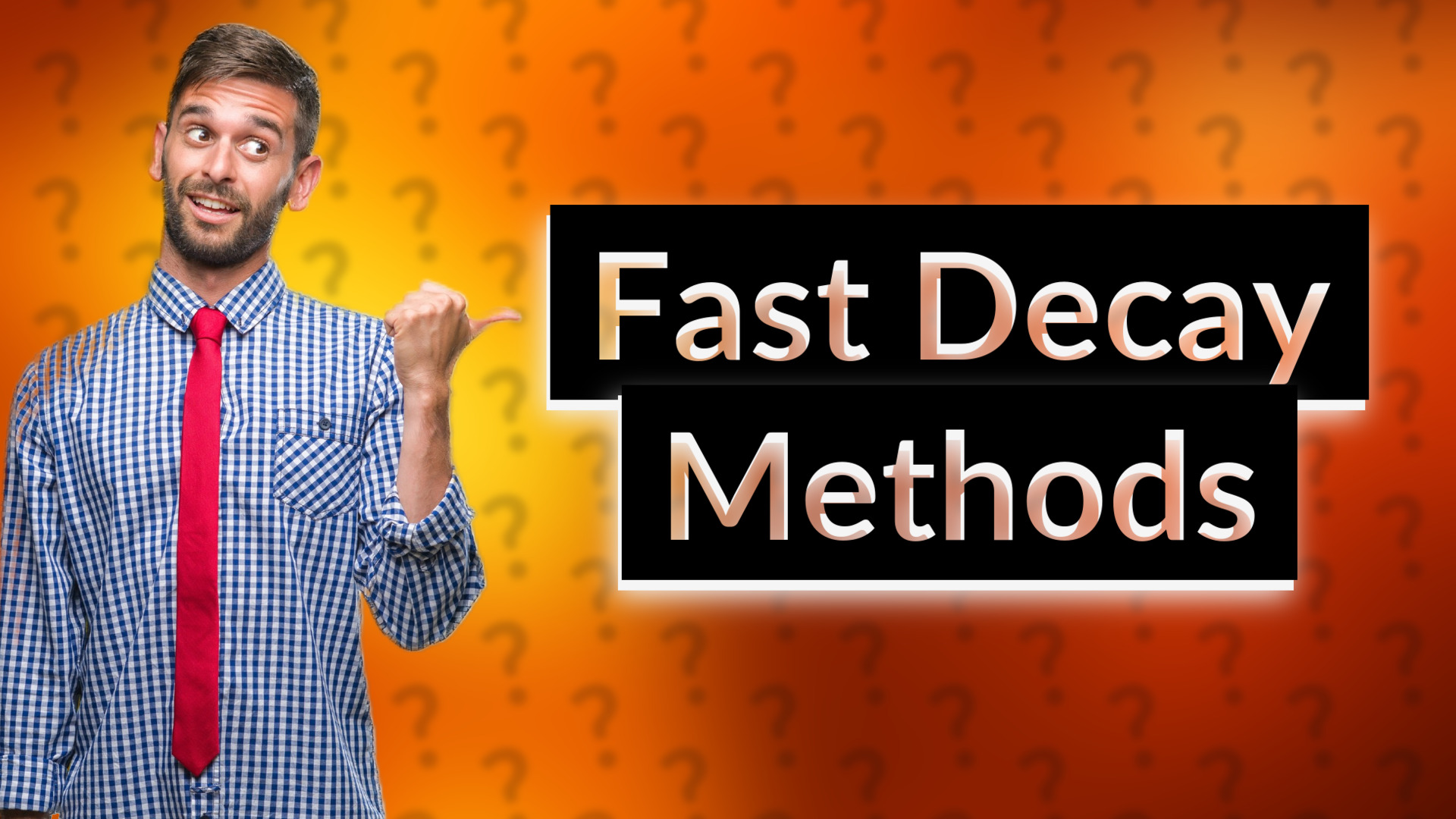 Fast Decay Methods