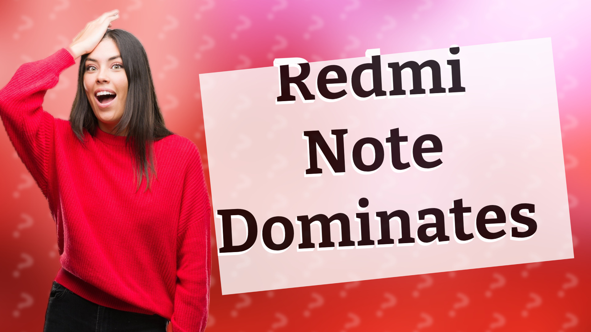 Redmi Note Dominates
