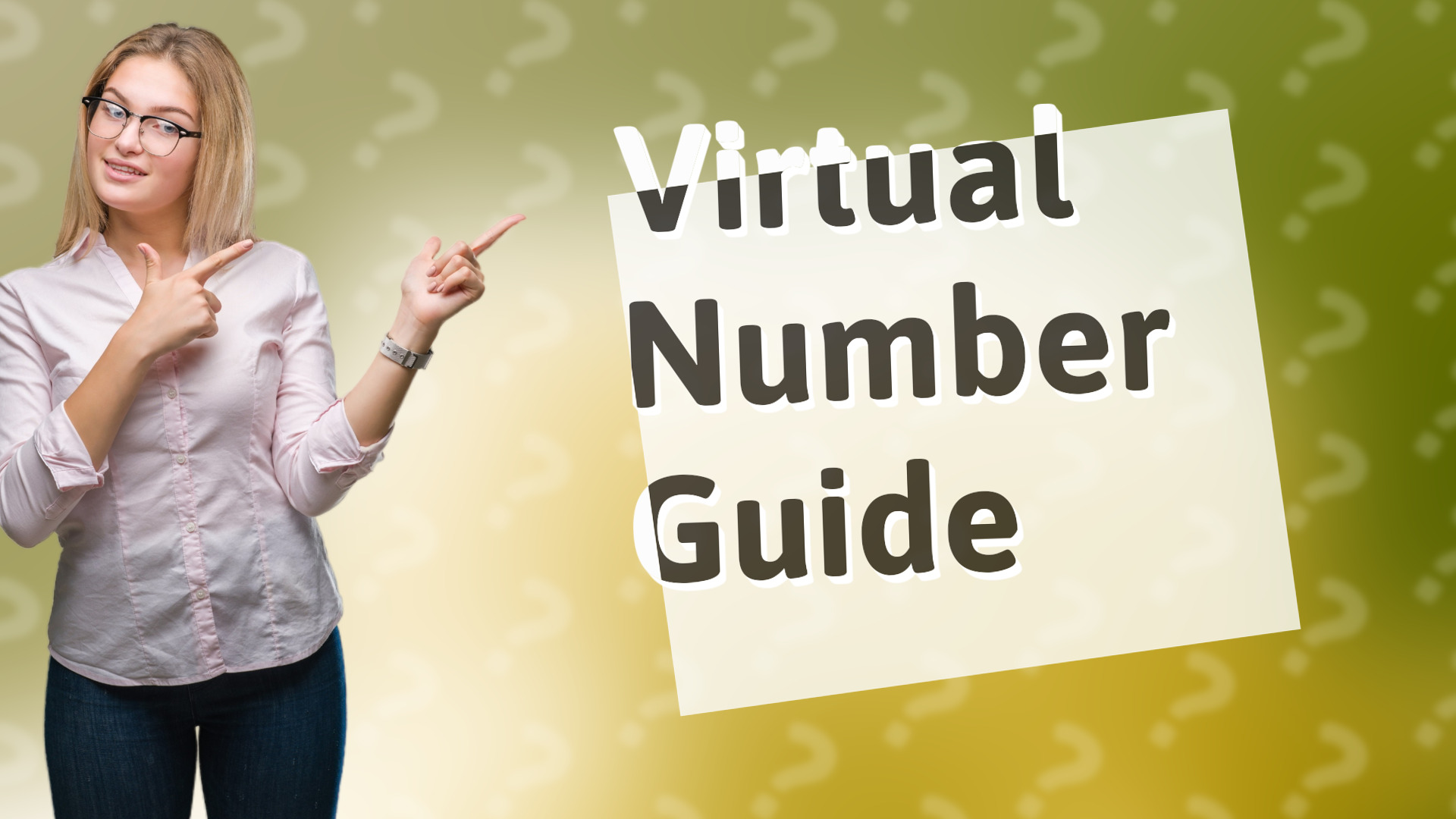 Virtual Number Guide