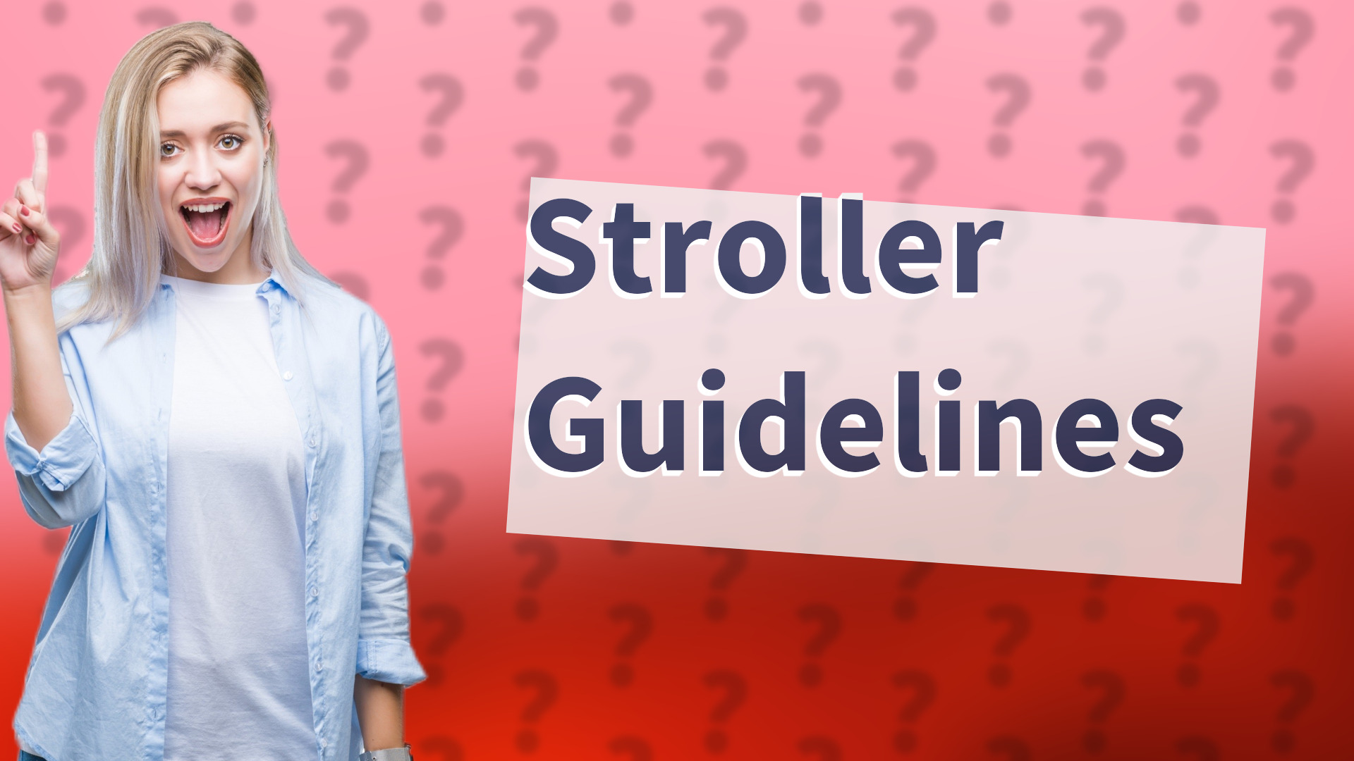 Stroller Guidelines