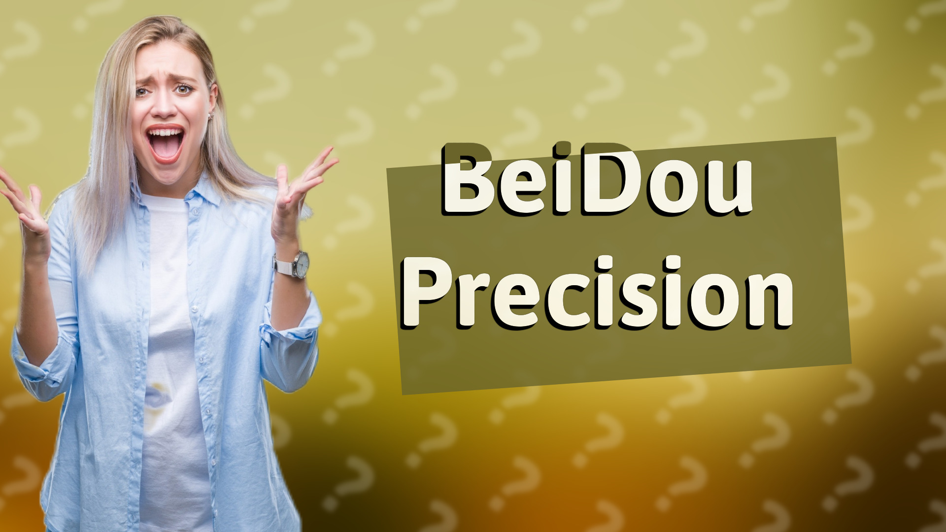 BeiDou Precision