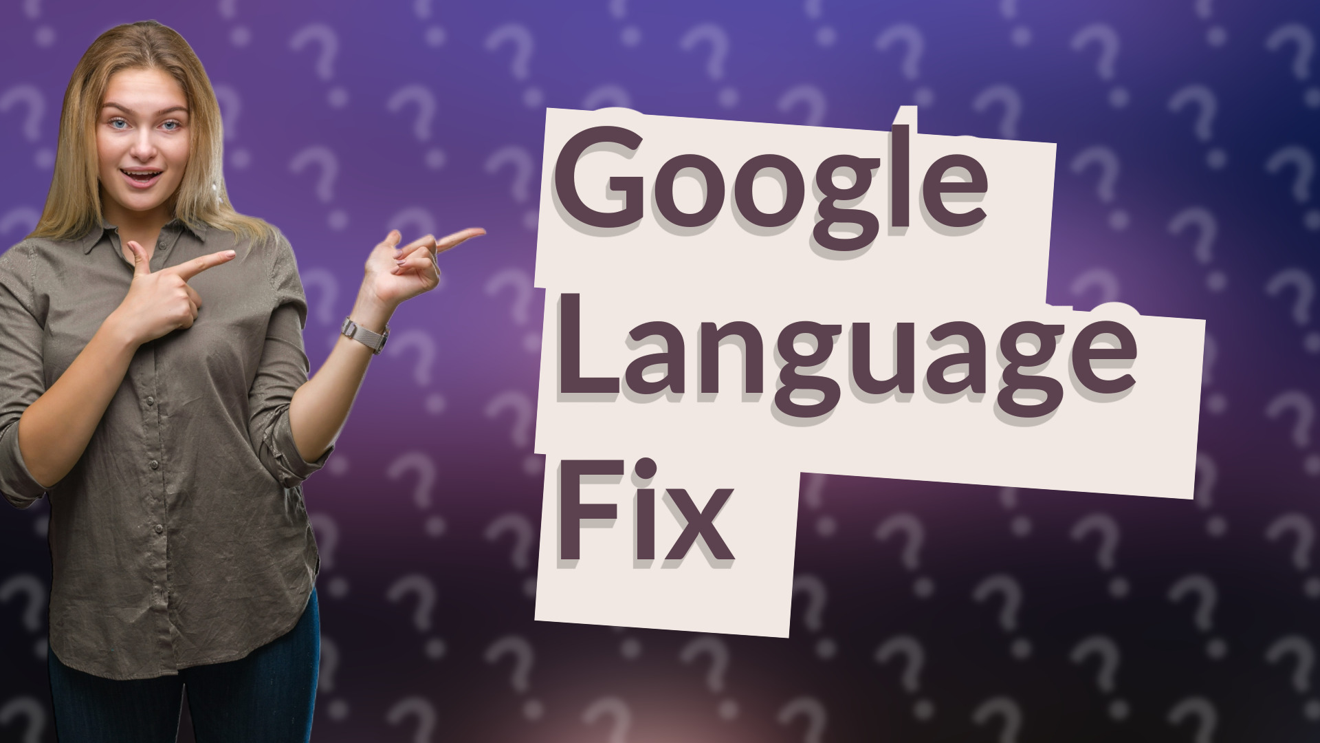 Google Language Fix