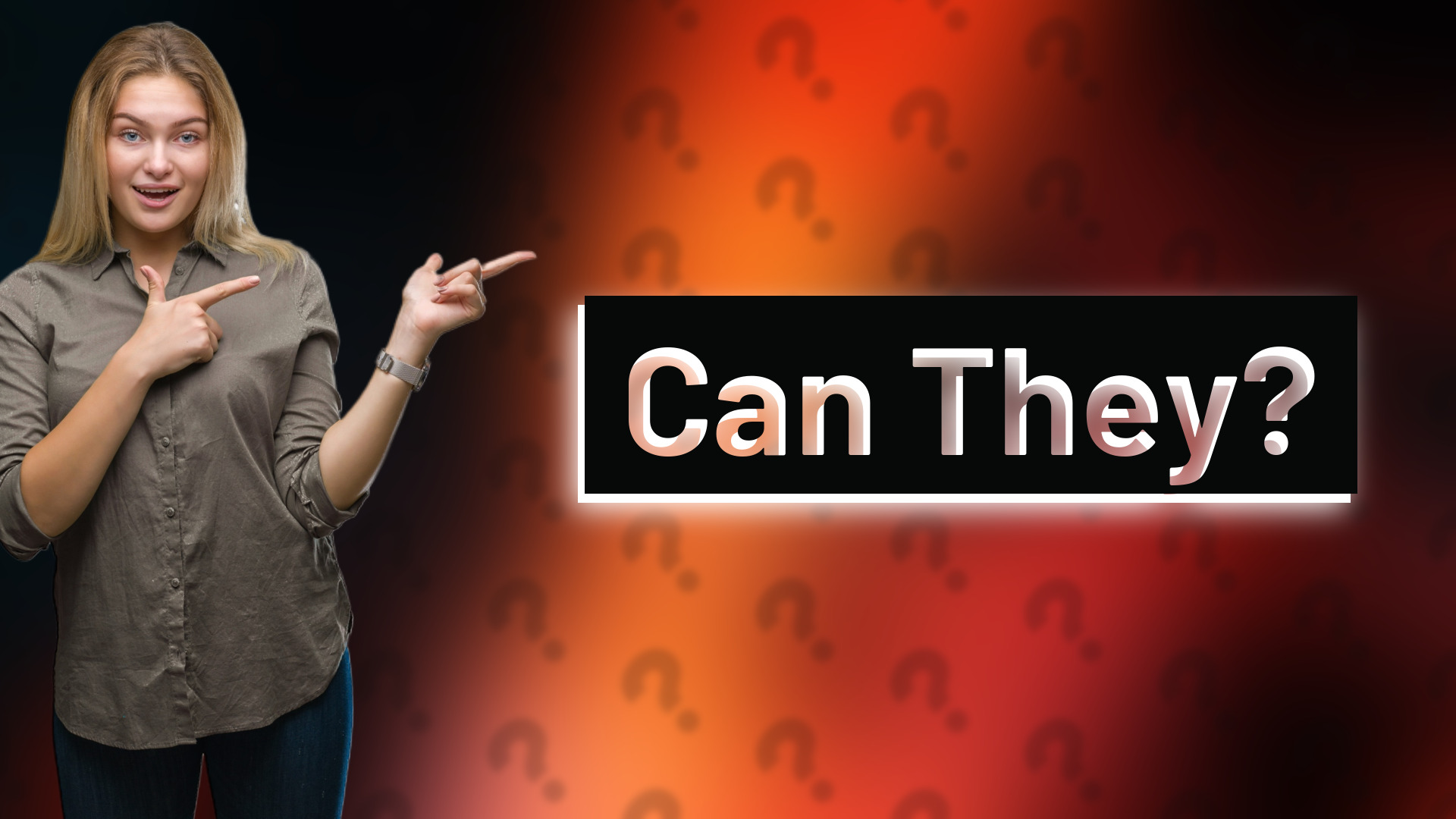 Can They?