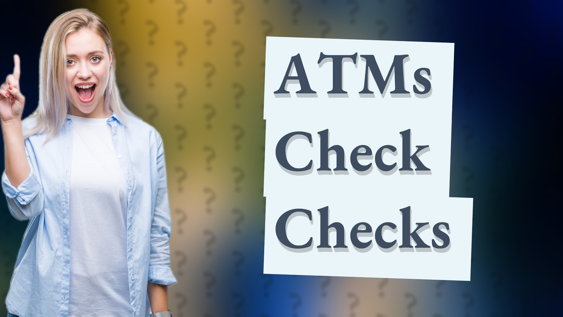 ATMs Check Checks