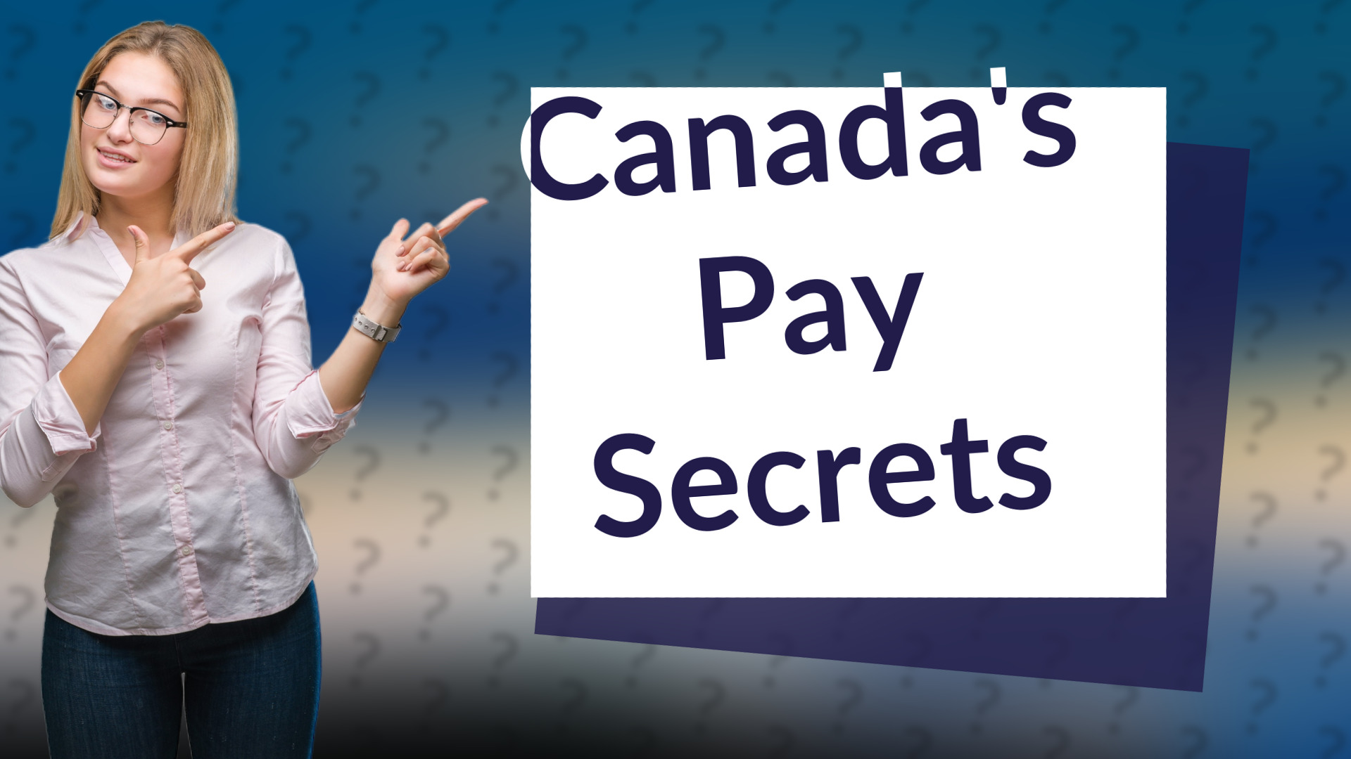 Canada's Pay Secrets