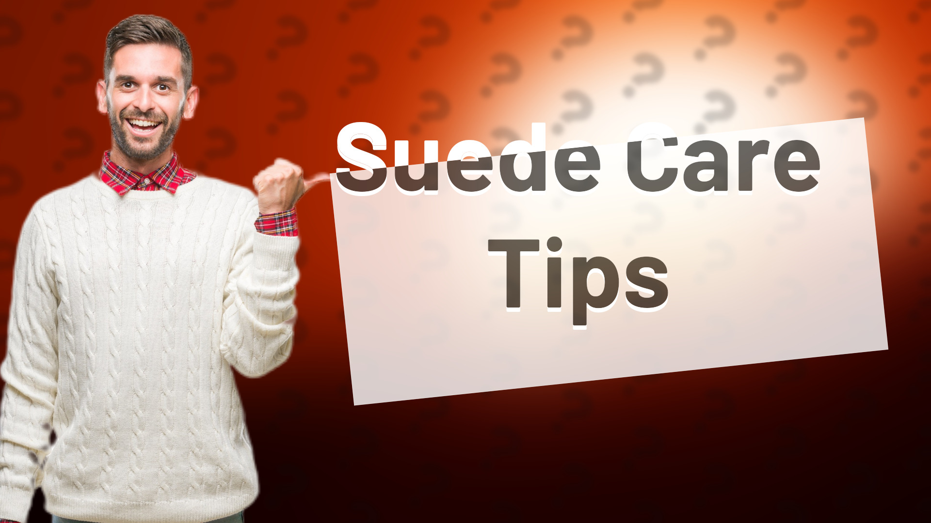 Suede Care Tips