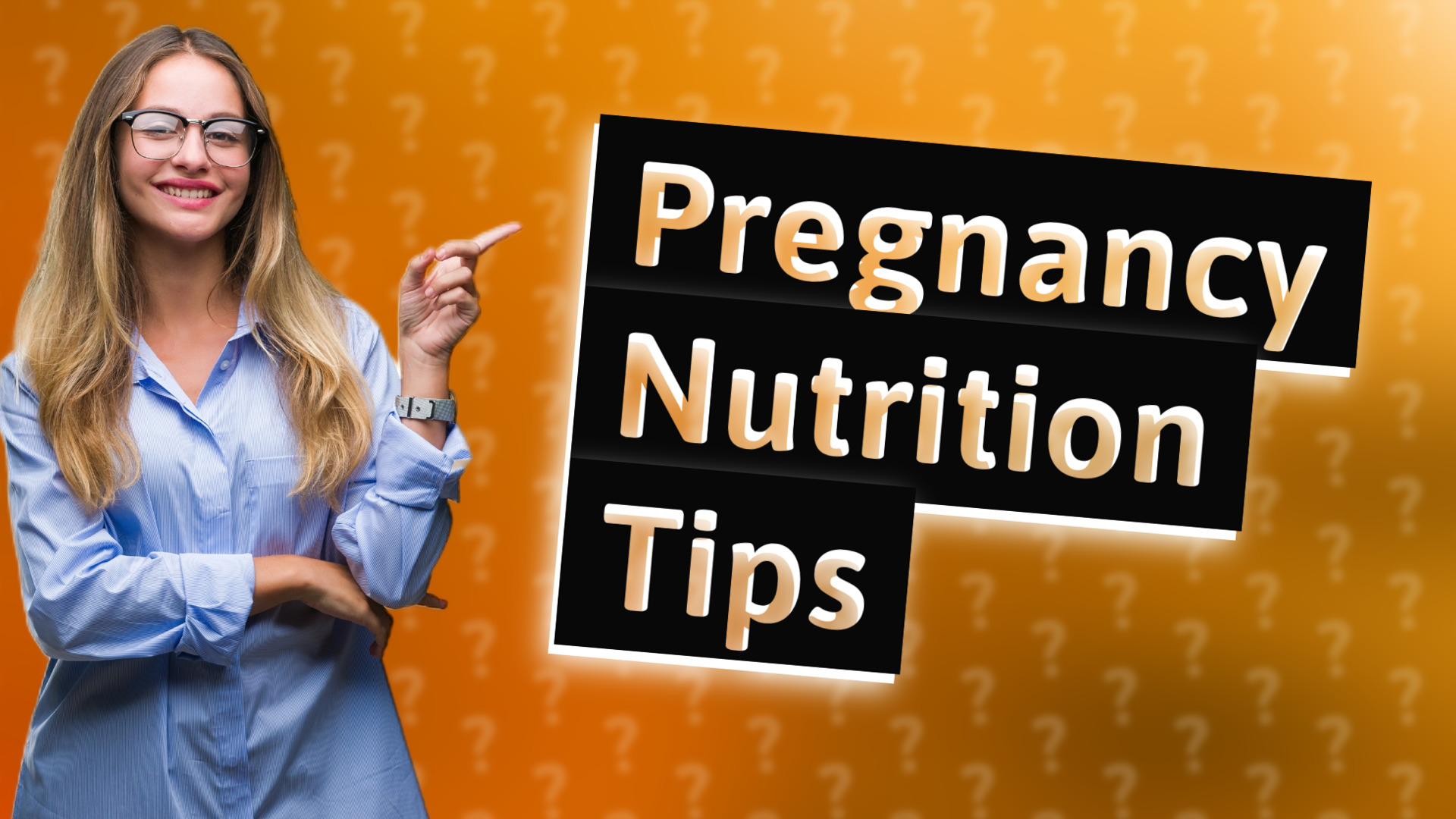Pregnancy Nutrition Tips