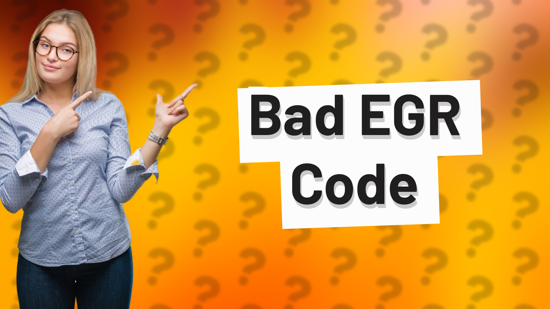 Bad EGR Code
