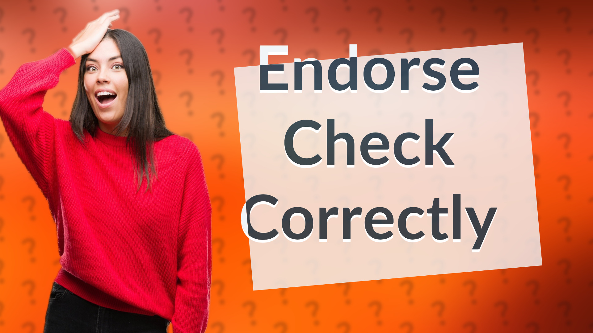 Endorse Check Correctly