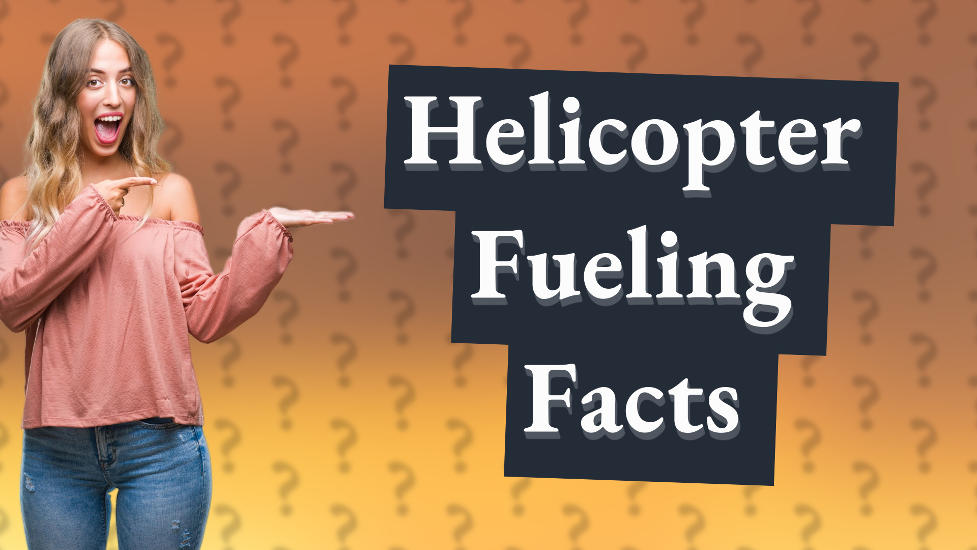 Helicopter Fueling Facts