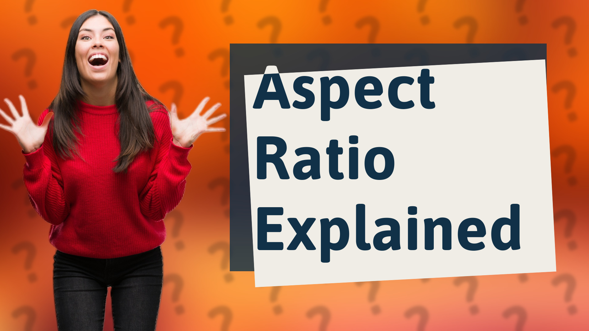 Aspect Ratio Explained