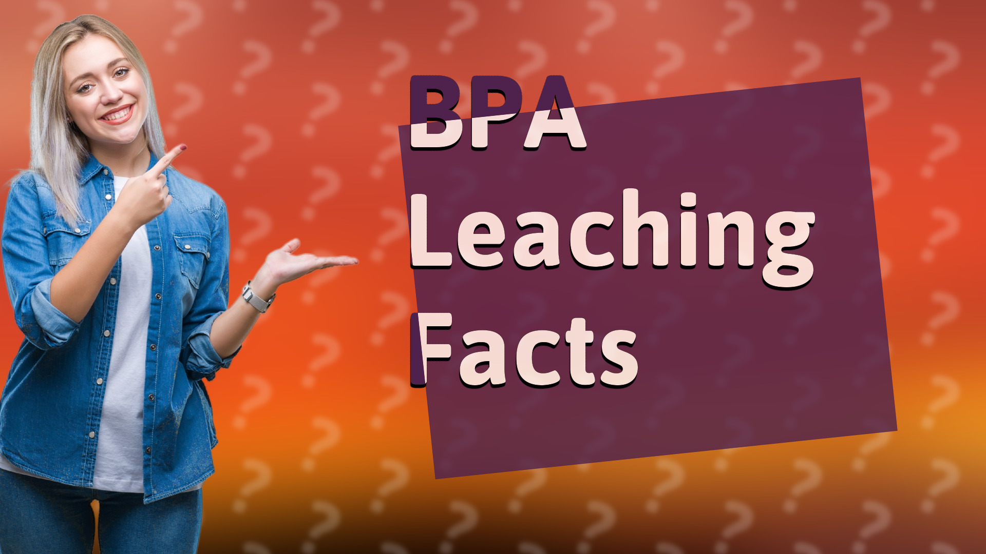 BPA Leaching Facts