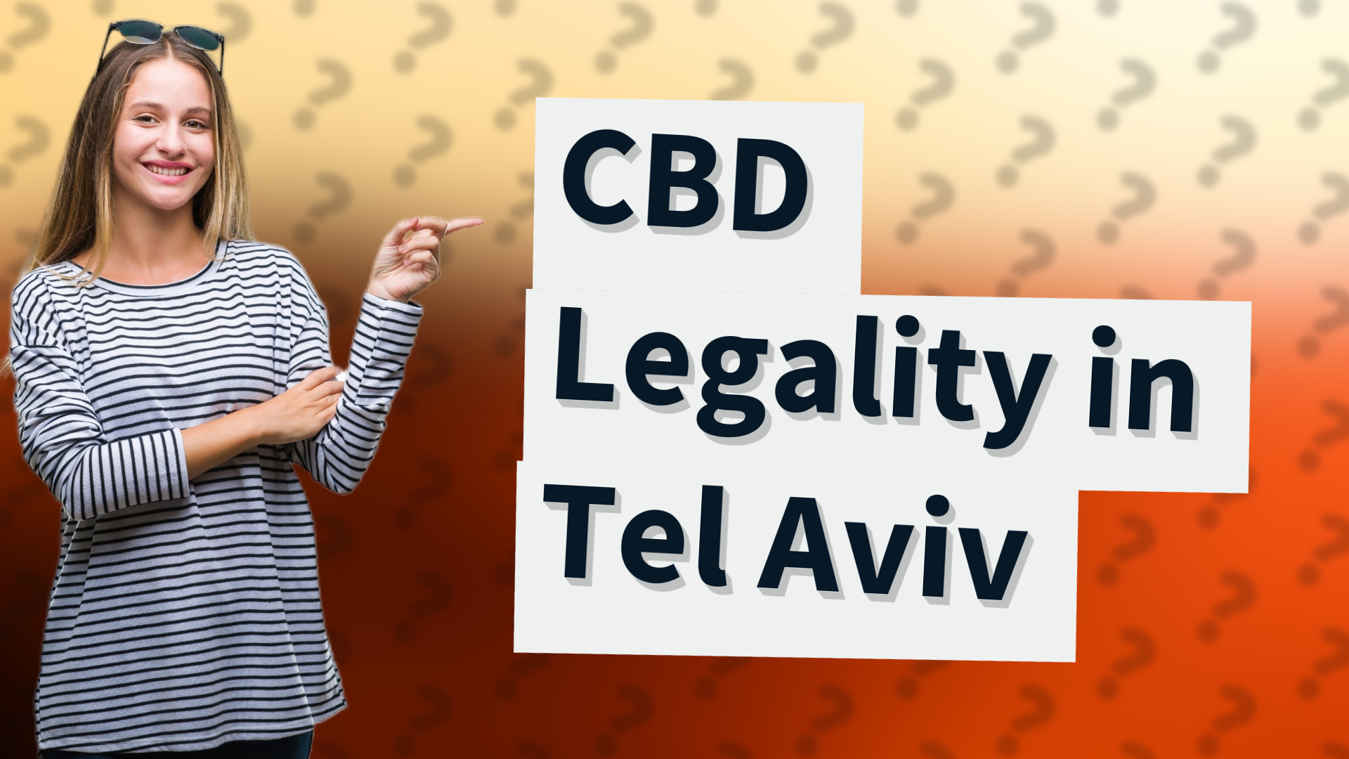 CBD Legality in Tel Aviv