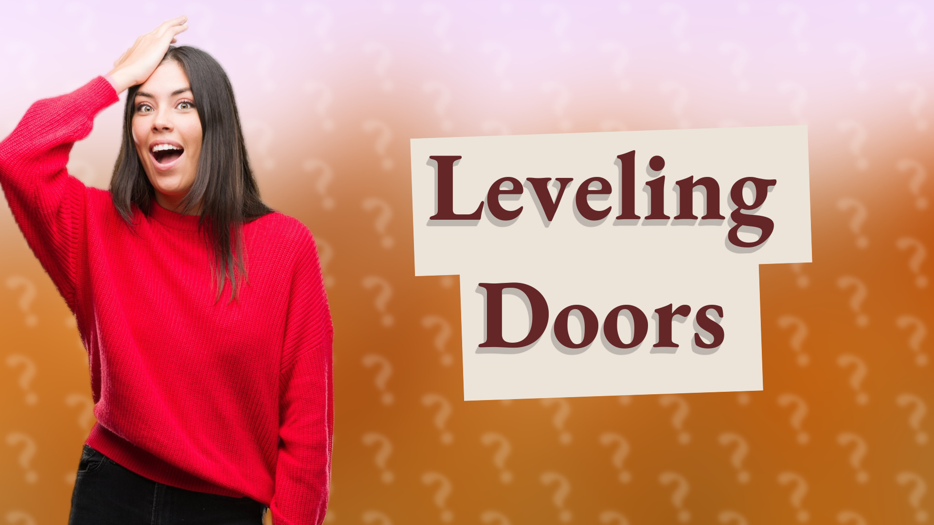 Leveling Doors