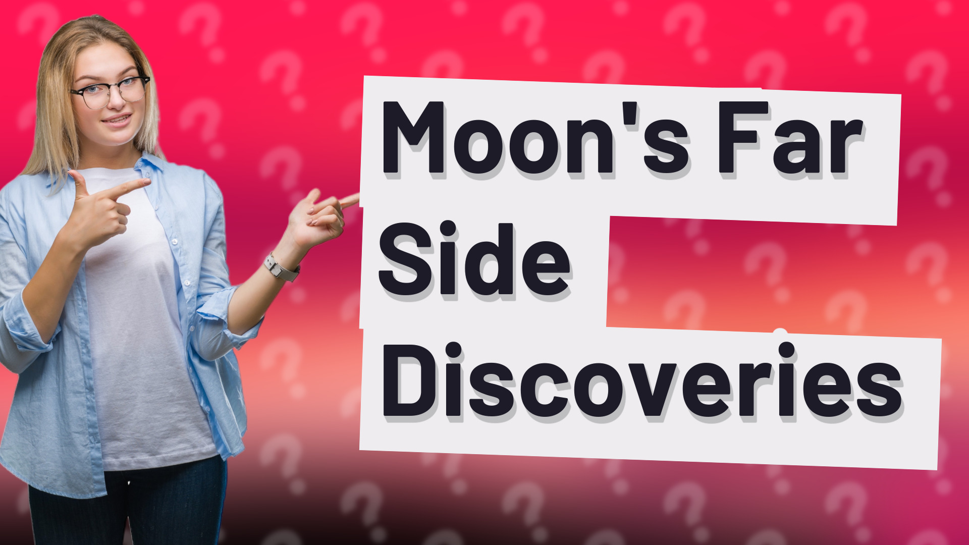 Moon's Far Side Discoveries